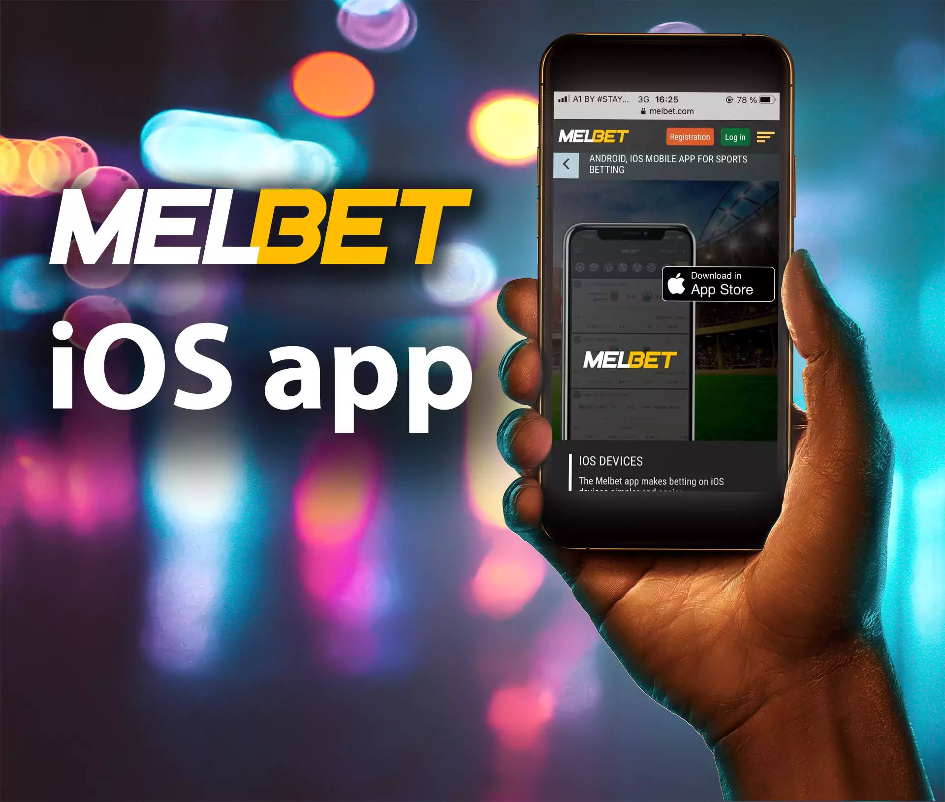 आप भी कर सकते हैं स्थापित Melbet एप्लिकेशन अपने iPhone या iPad पर।