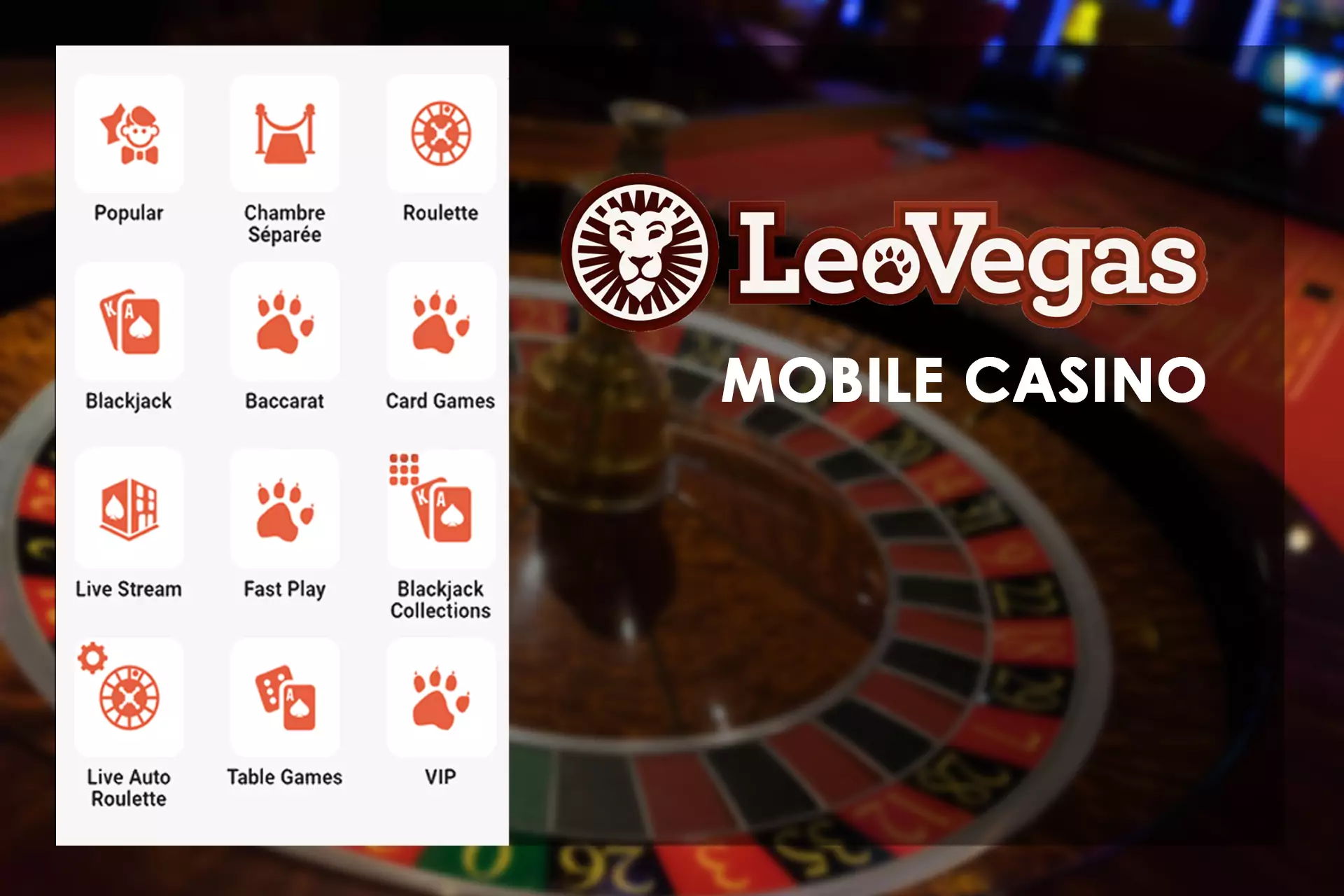 Casino players can find slots, table games in LeoVegas app as well.