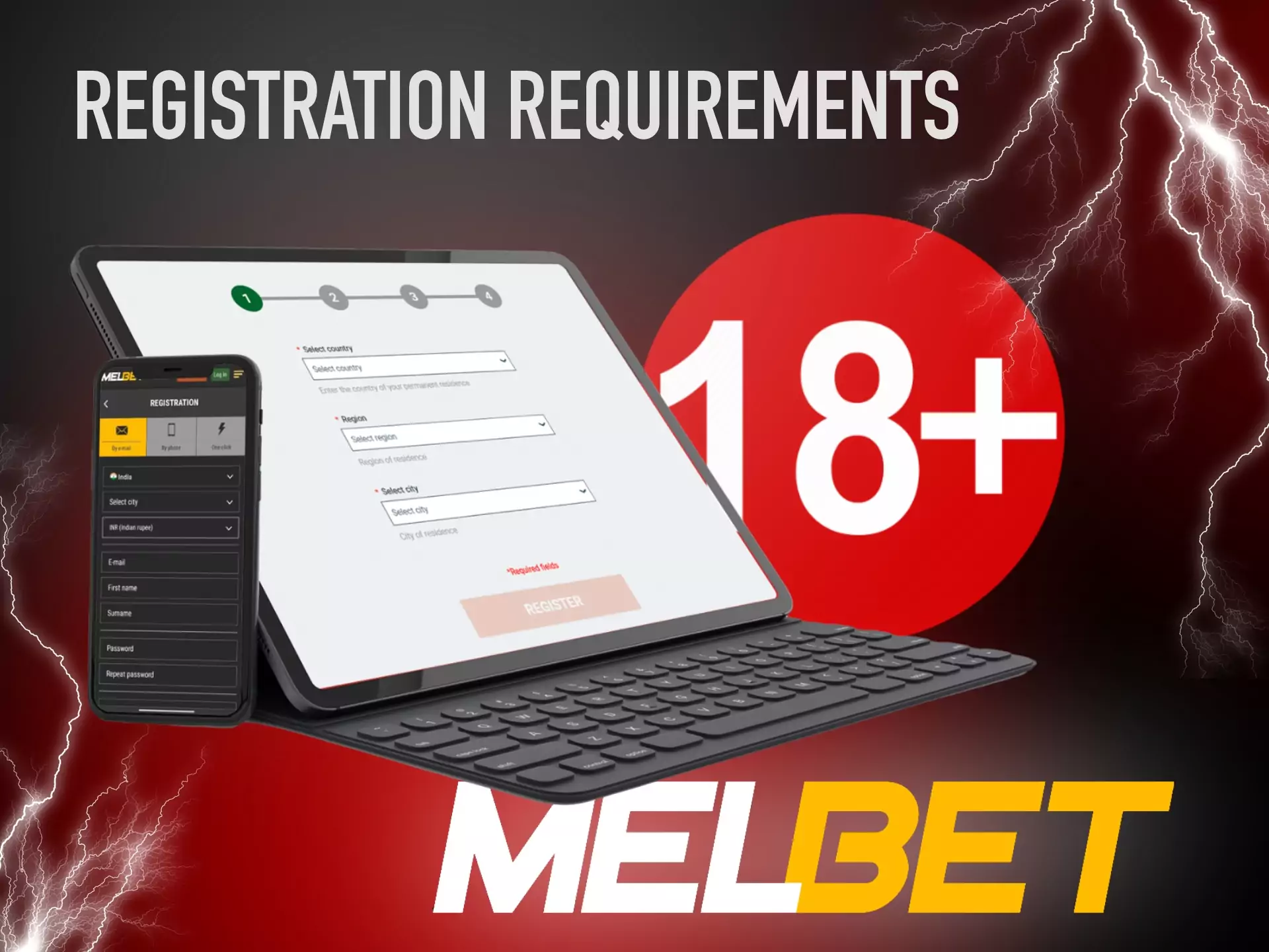 Meet all the requirements to create your Melbet account.