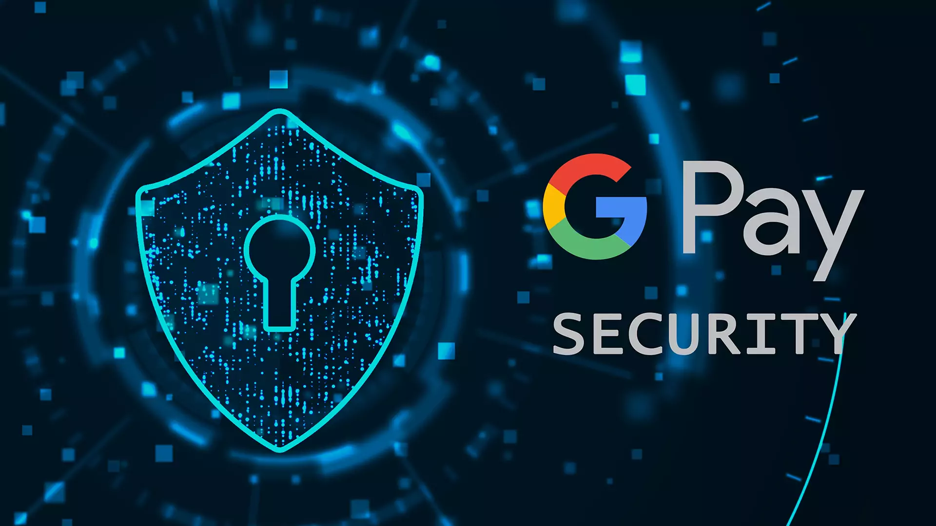 Using Google Pay is totally secure.