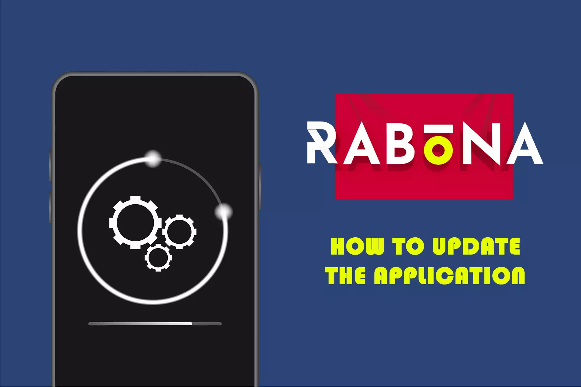 Rabona का ऐप अपने आप अपडेट हो जाता है।