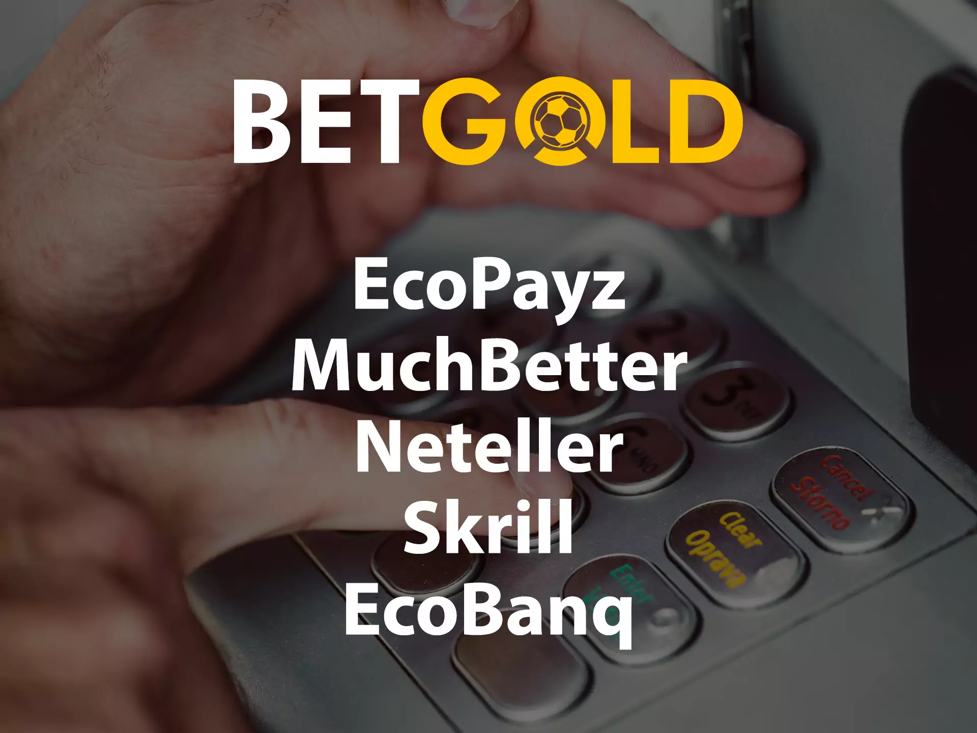 You can withdraw your winnings from Betgold all the same way you made a deposit.