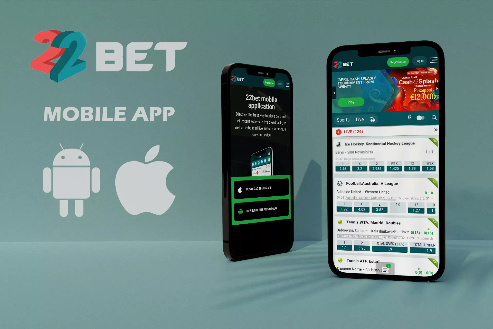 Download the application of the 22bet for your device from the official site.