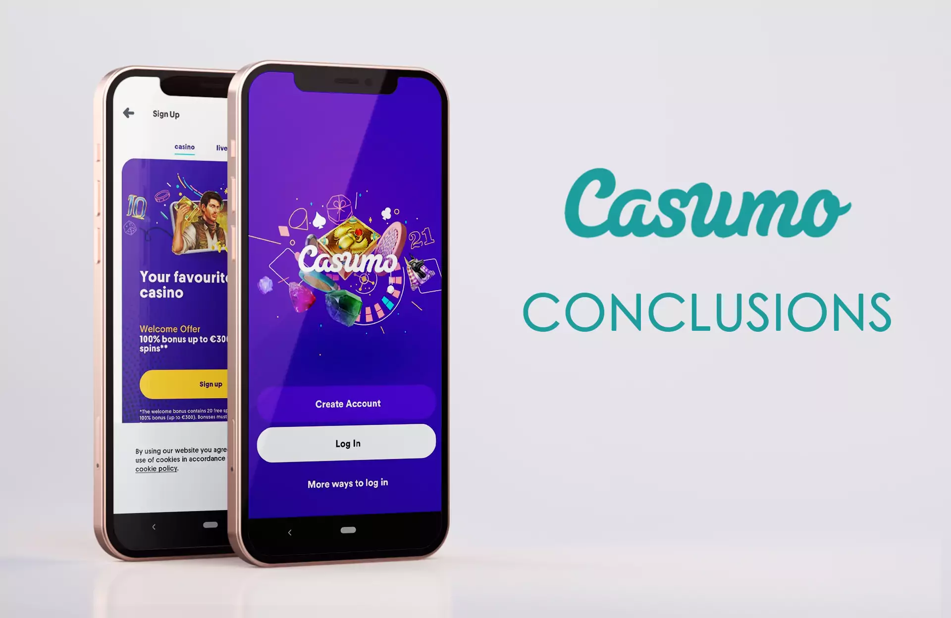 Read about the main benefits of the Casumo application in our conclusions.