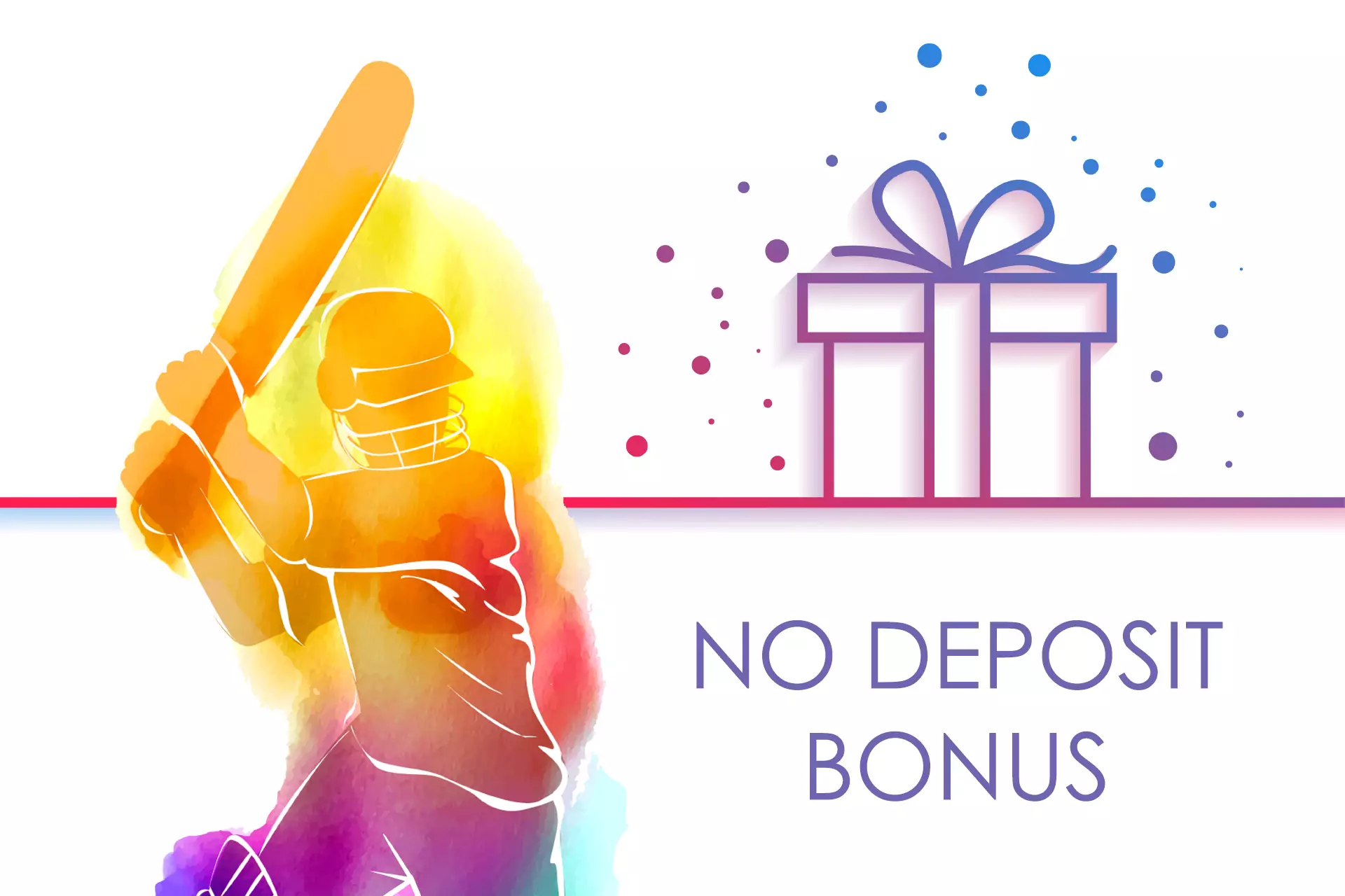 No deposit bonus allows you not to risk real money when betting on cricket.