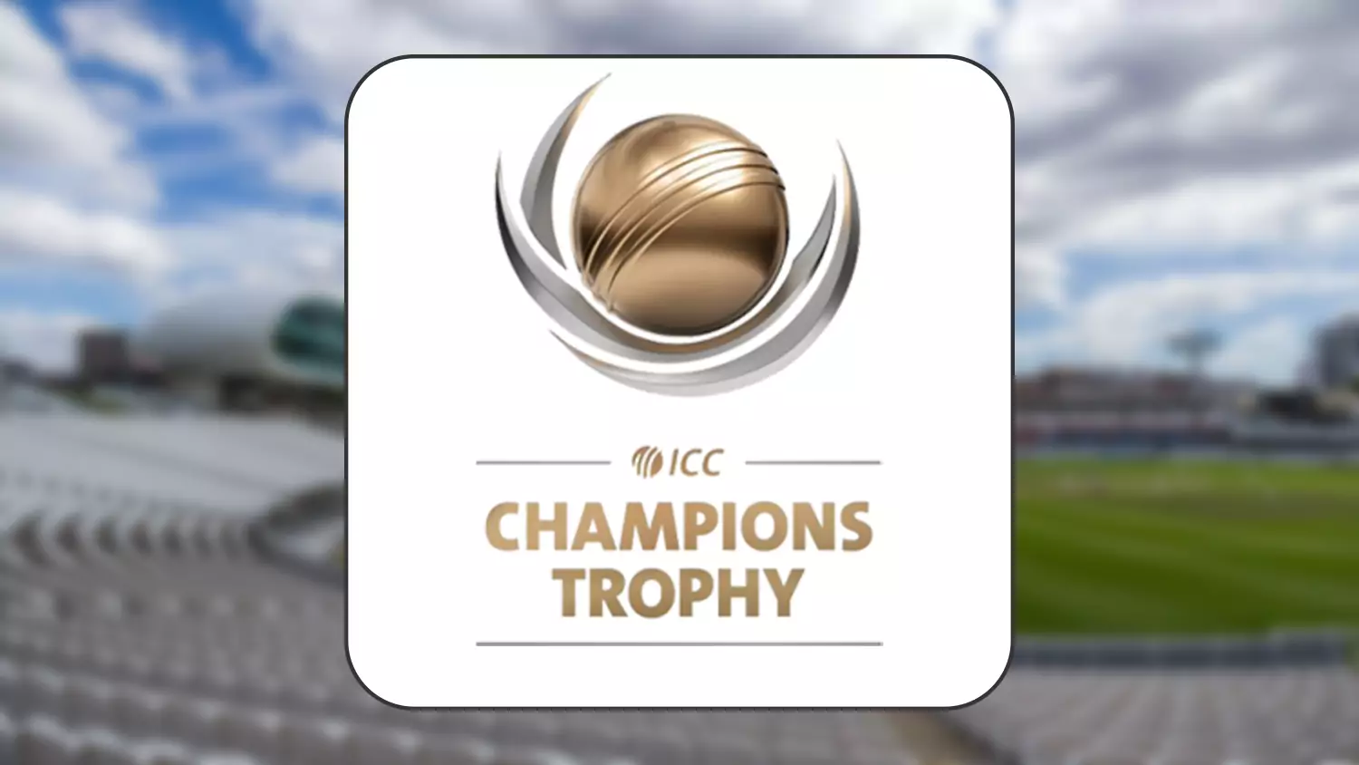आईसीसी चैंपियंस ट्रॉफी सबसे पुराने क्रिकेट टूर्नामेंट में से एक है।
