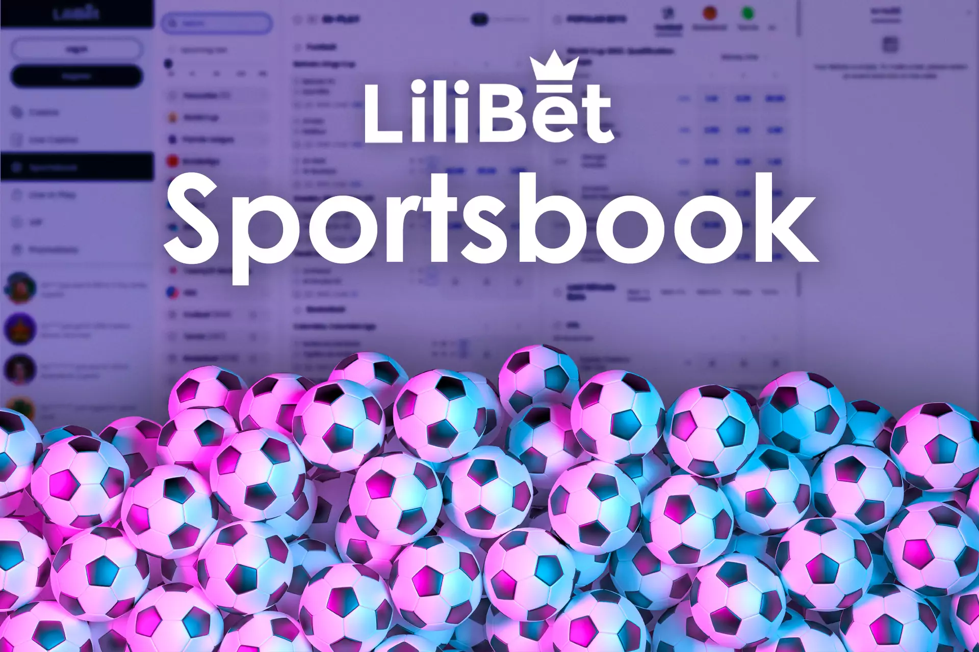 In the Sportsbook of Lilibet you find all the popular sports events.