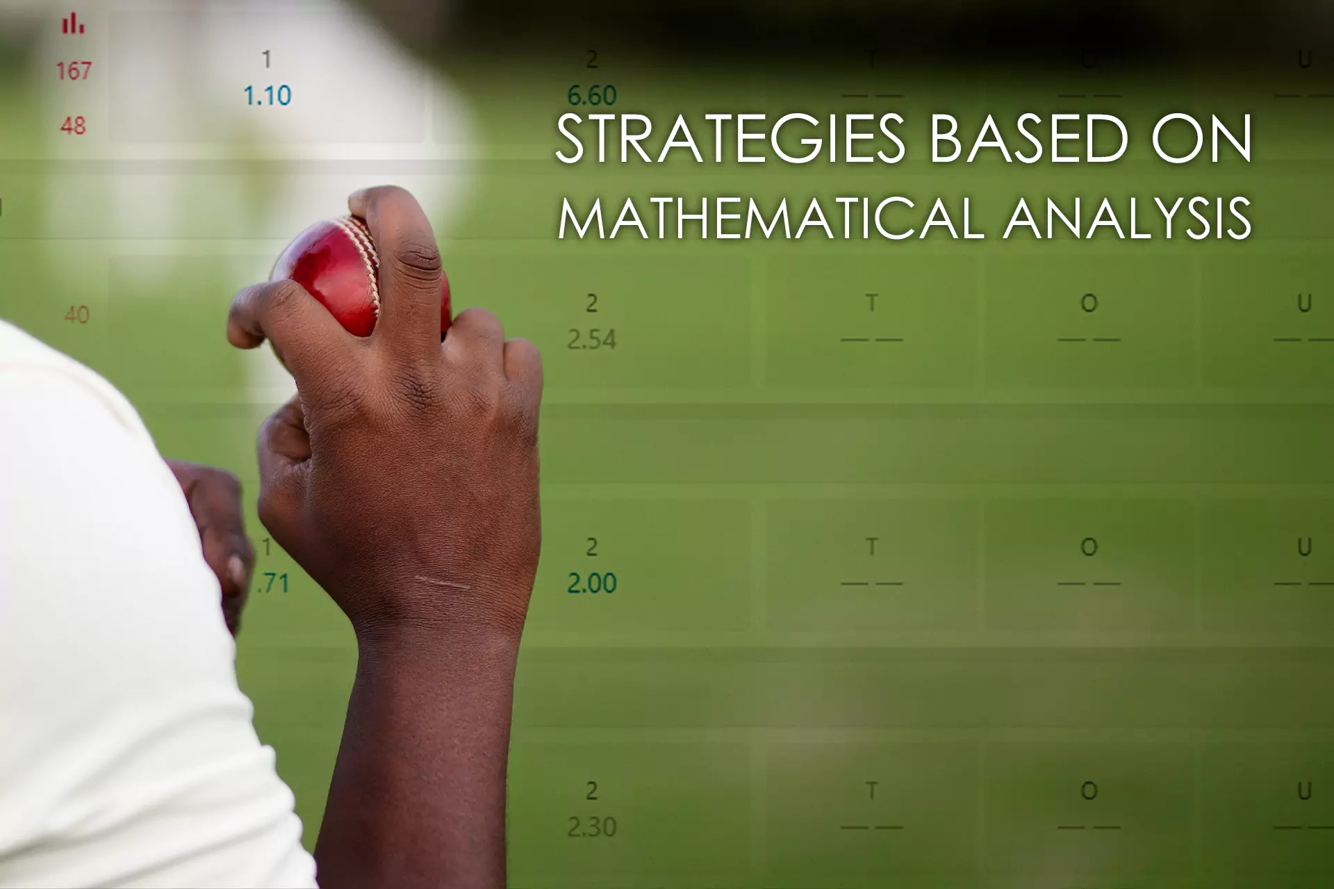 Mathematical analysis helps cricket fans to predict outcomes.