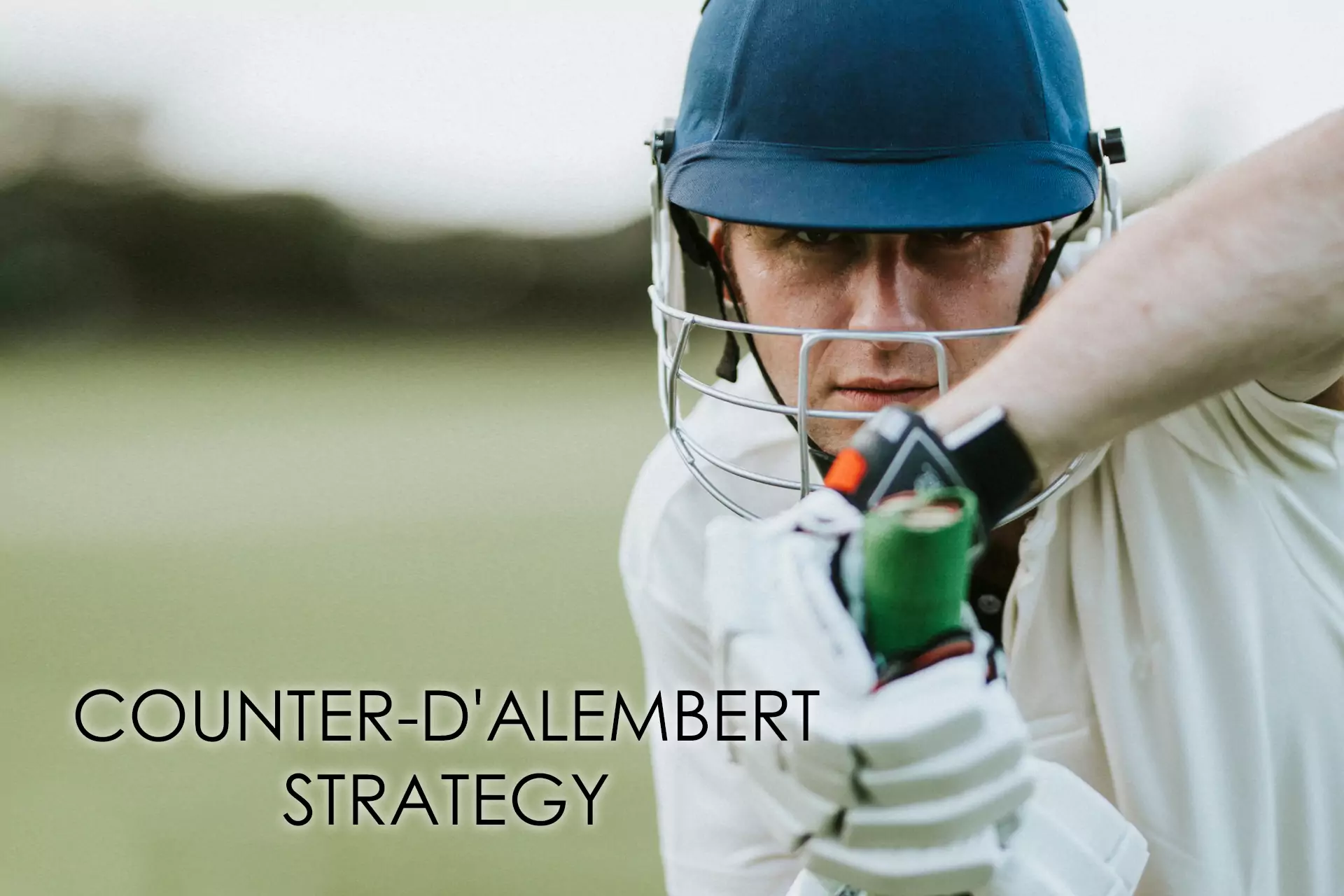 The Counter-d'Alembert Strategy can be a solution for live cricket betting.