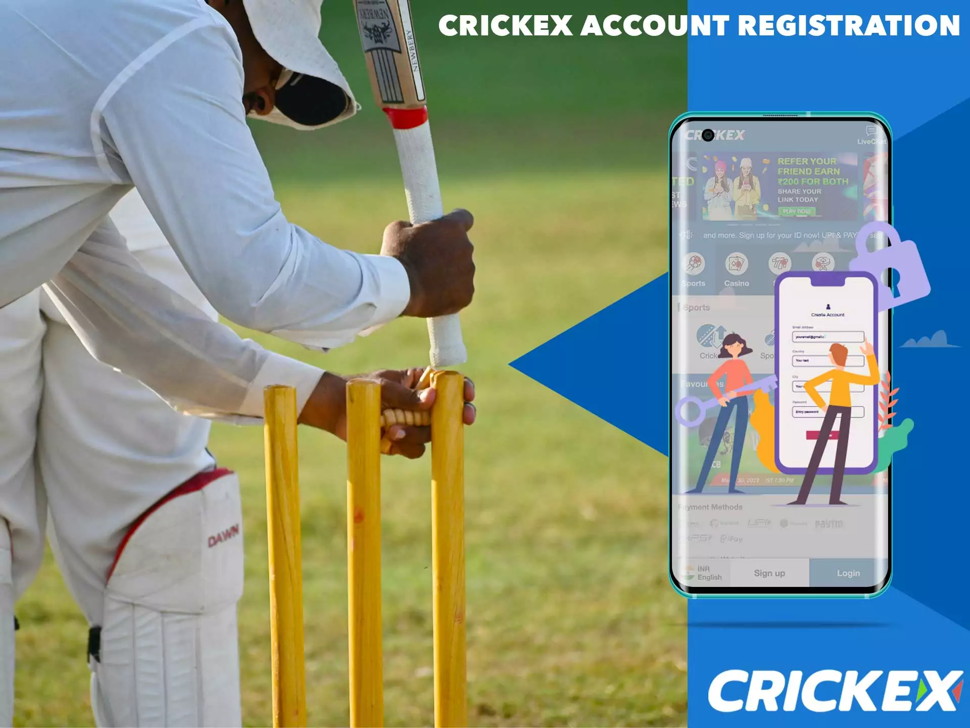 Signing up for a Crickex account takes 5 minutes.