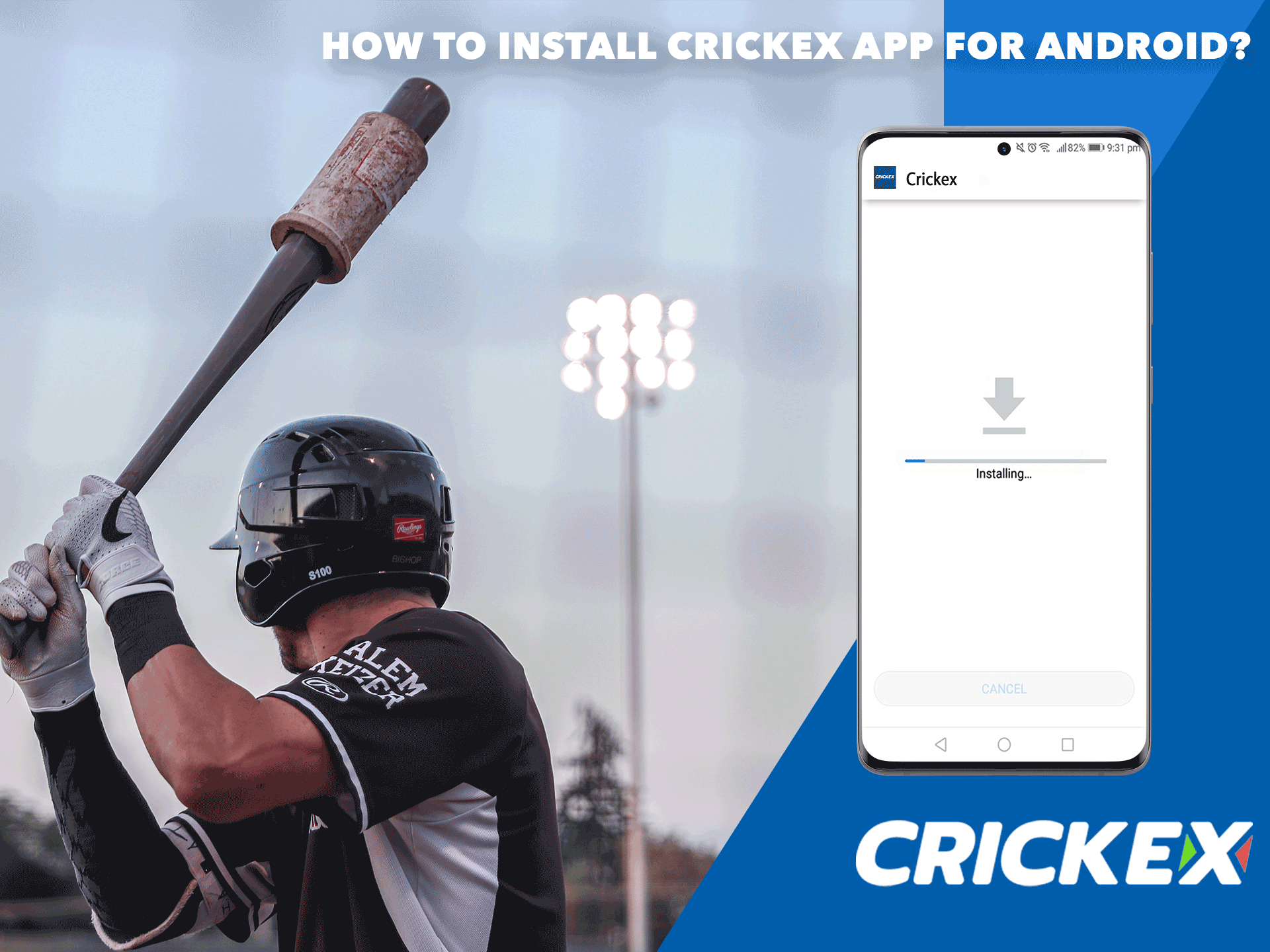 To install the Crickex app, you need to download the APK file.