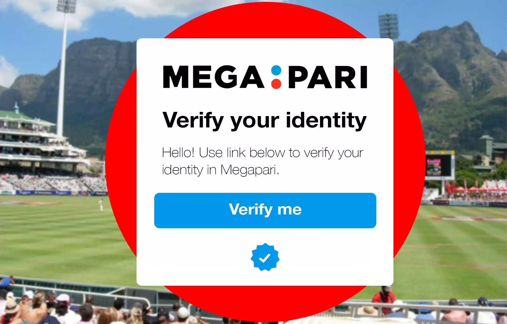 Megapari conducts a current and initial identity check for each player.