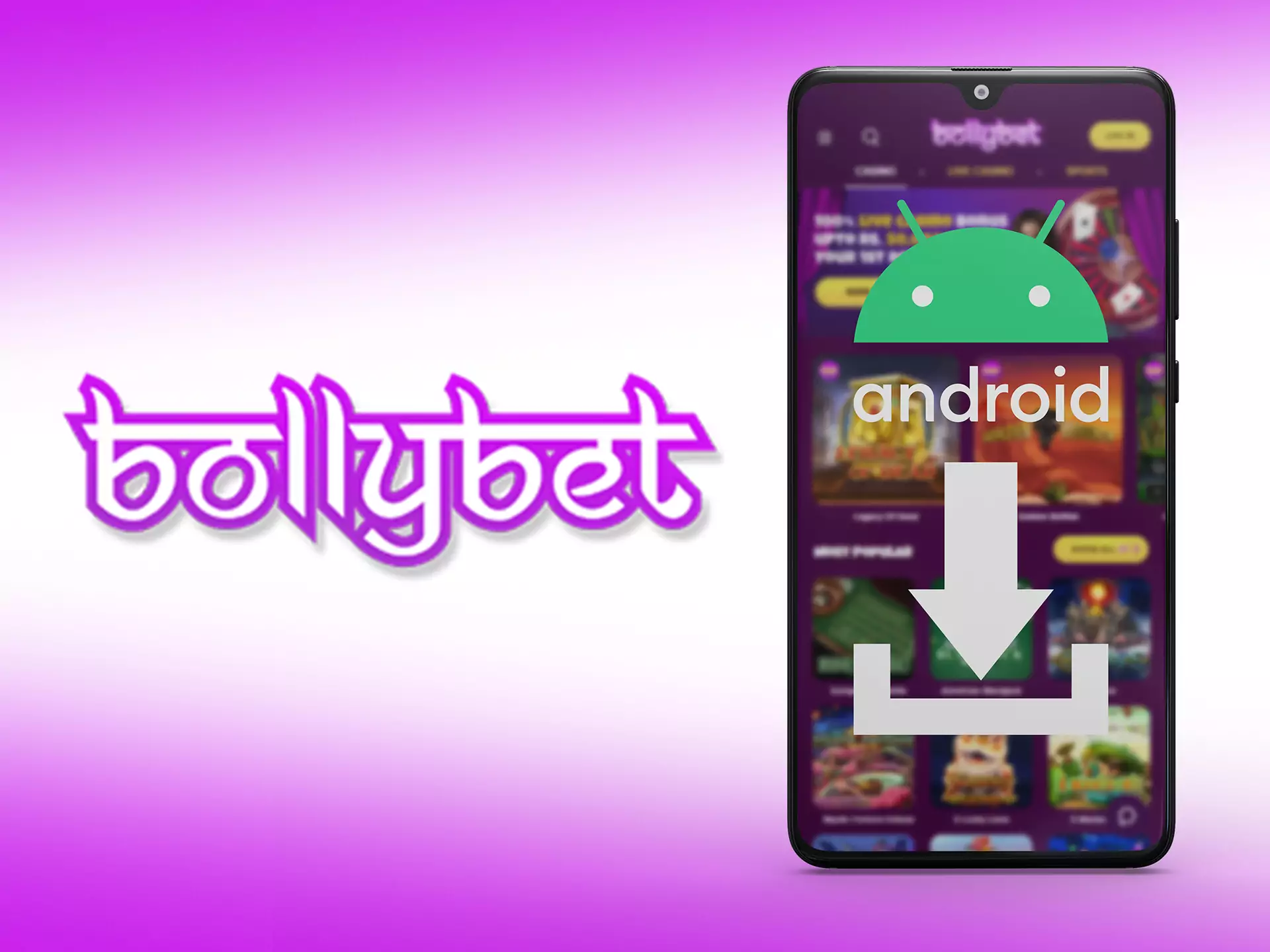 Bollybet application for Android is in the last stage of development.