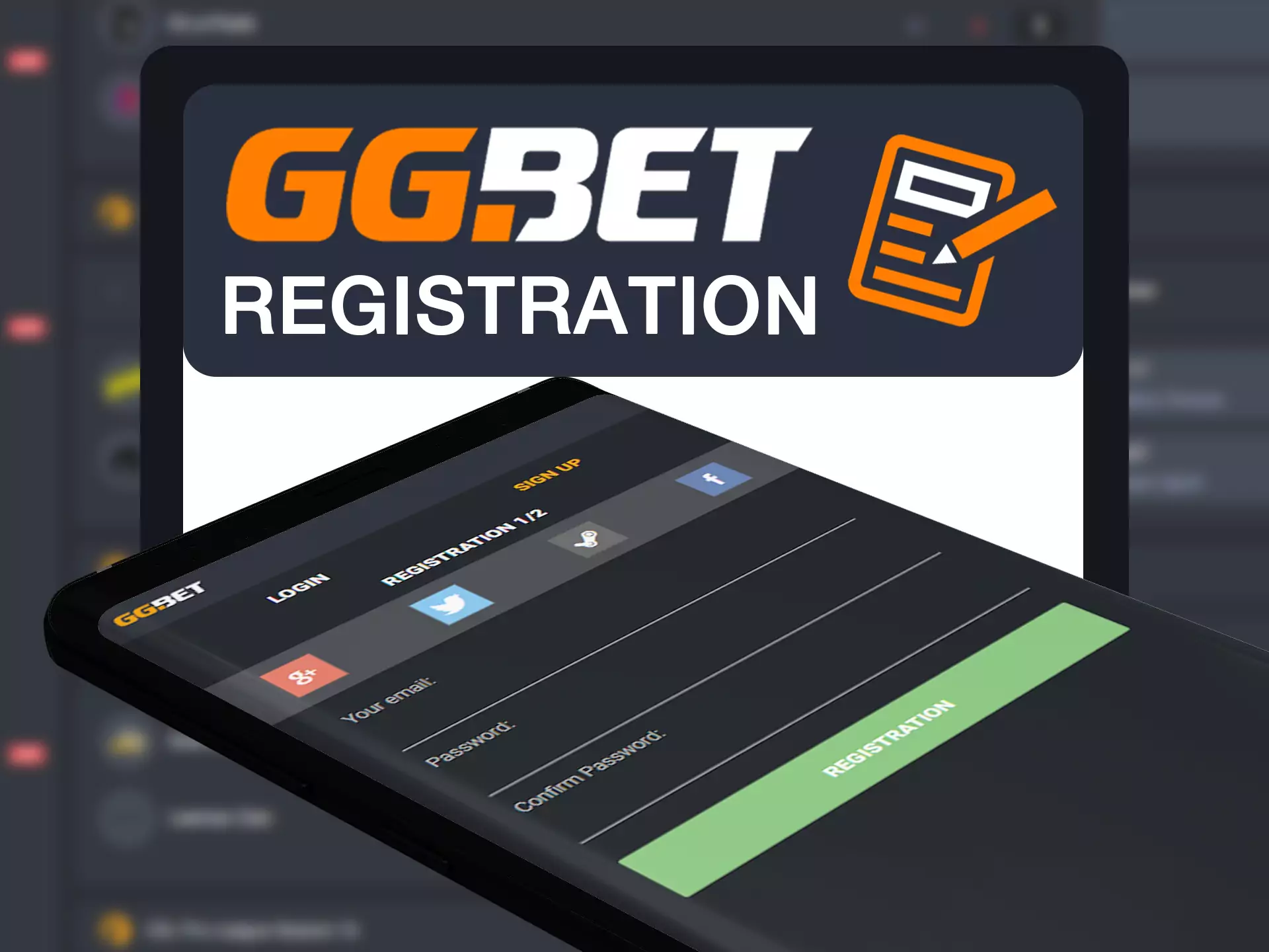 Registrate without difficulties using GGBet app.