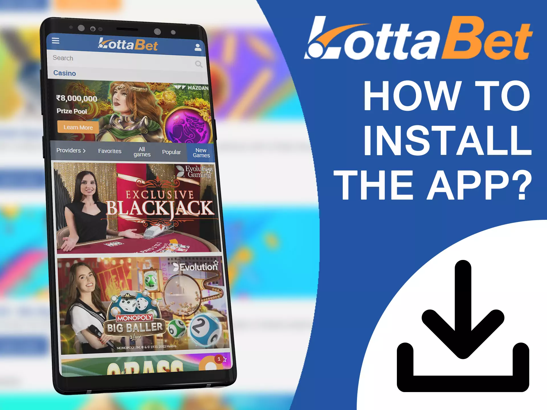 Installing of LottaBet app is easy.