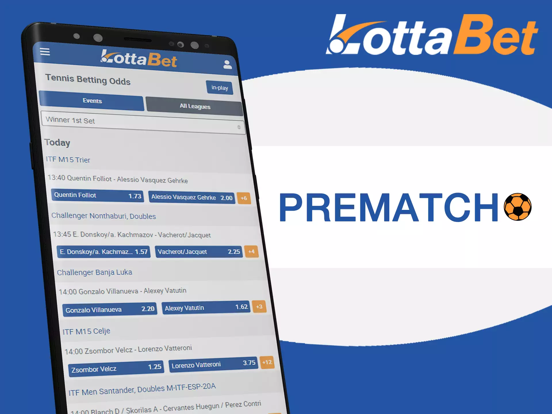 Bet on future matches in LottaBet app.