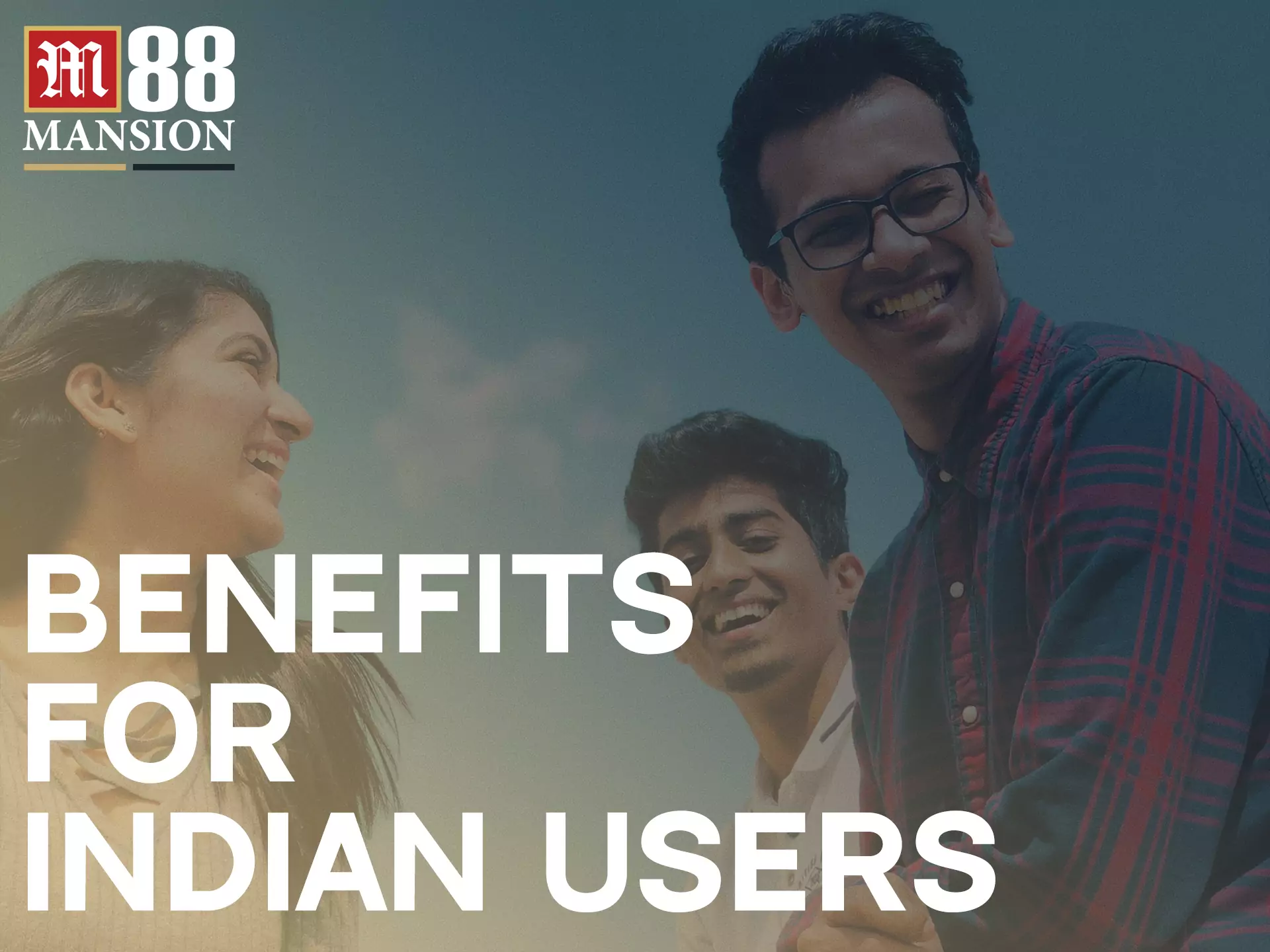 Since M88 is an Indian-targeted bookmaker, the site has lots of benefits for users from India.