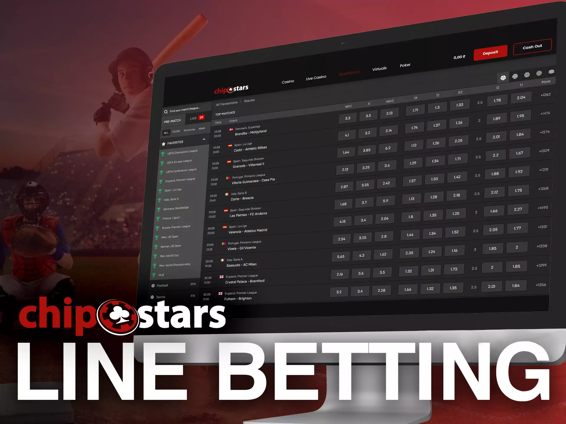 If you want to make a prediction beforehand, go to the Line Betting on Chipstars.