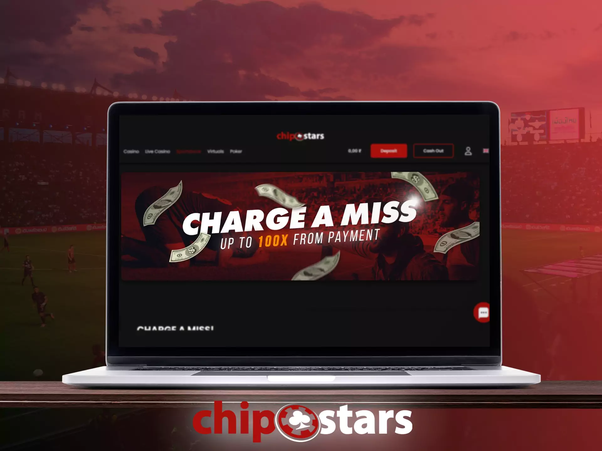 Check if you suit to conditions of getting the Charge bonus from Chipstars.