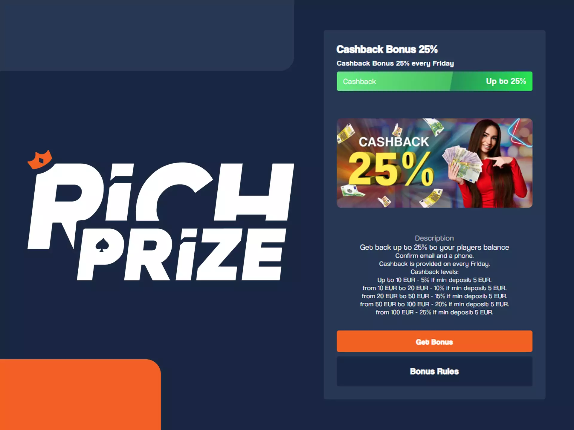 Earch cashback money after each of your deposit in Richprize app.