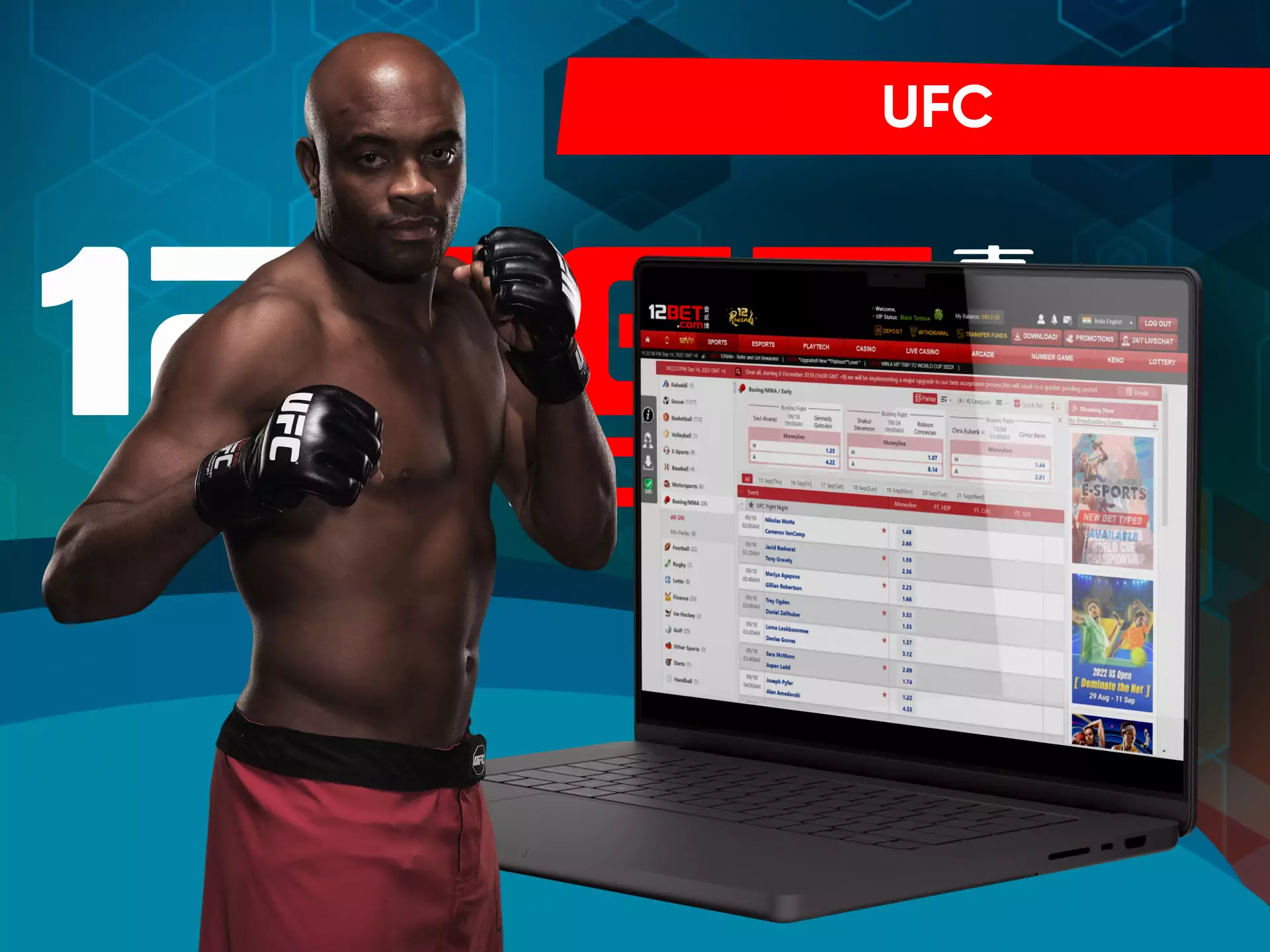 Besides all, there are lots of UFC fights available for betting on 12bet.
