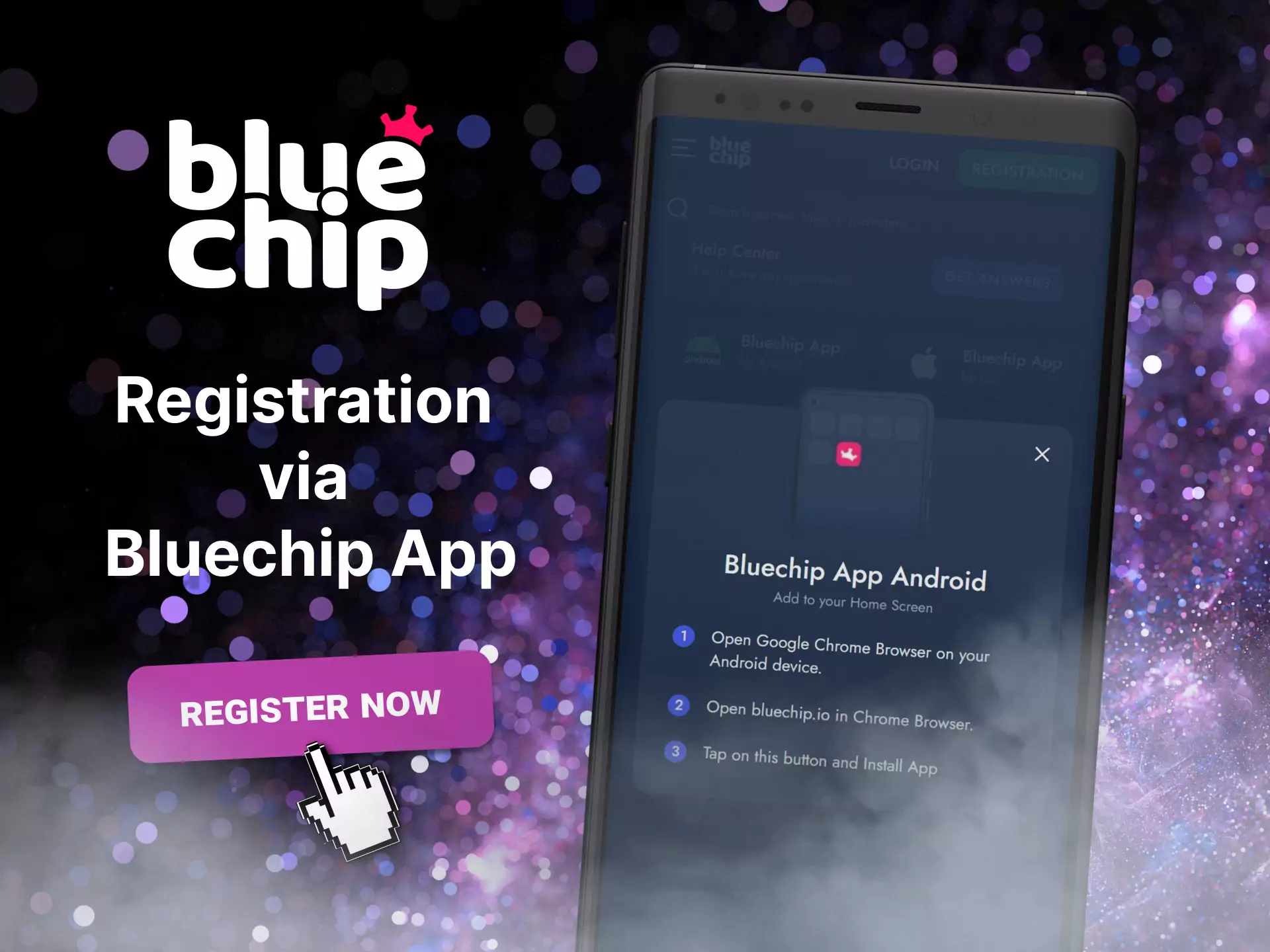 Sign up for Bluechip using the app on your device.