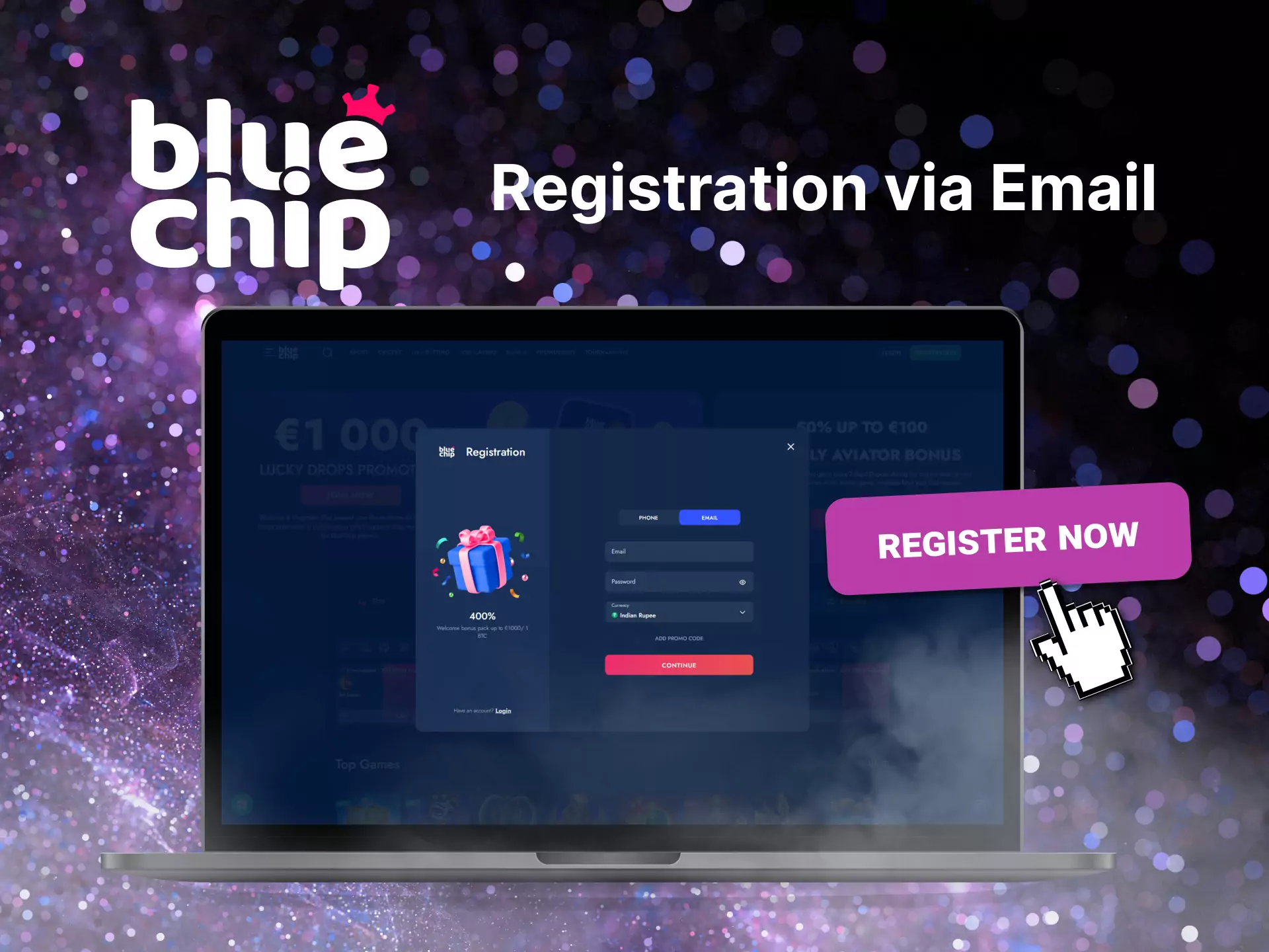 Register with Bluechip using your email.