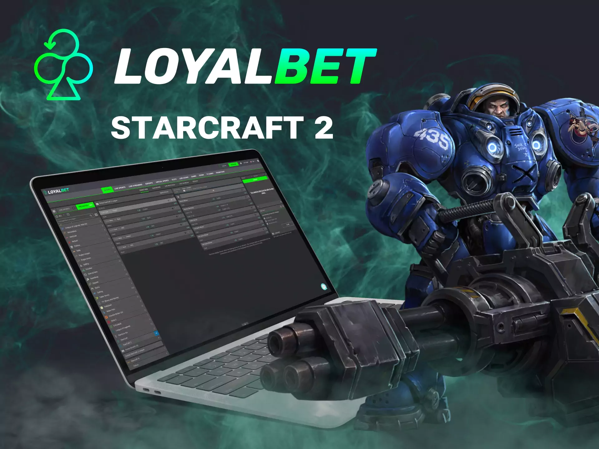Indian users of Loyalbet prefer the Starcraft 2 events for betting.