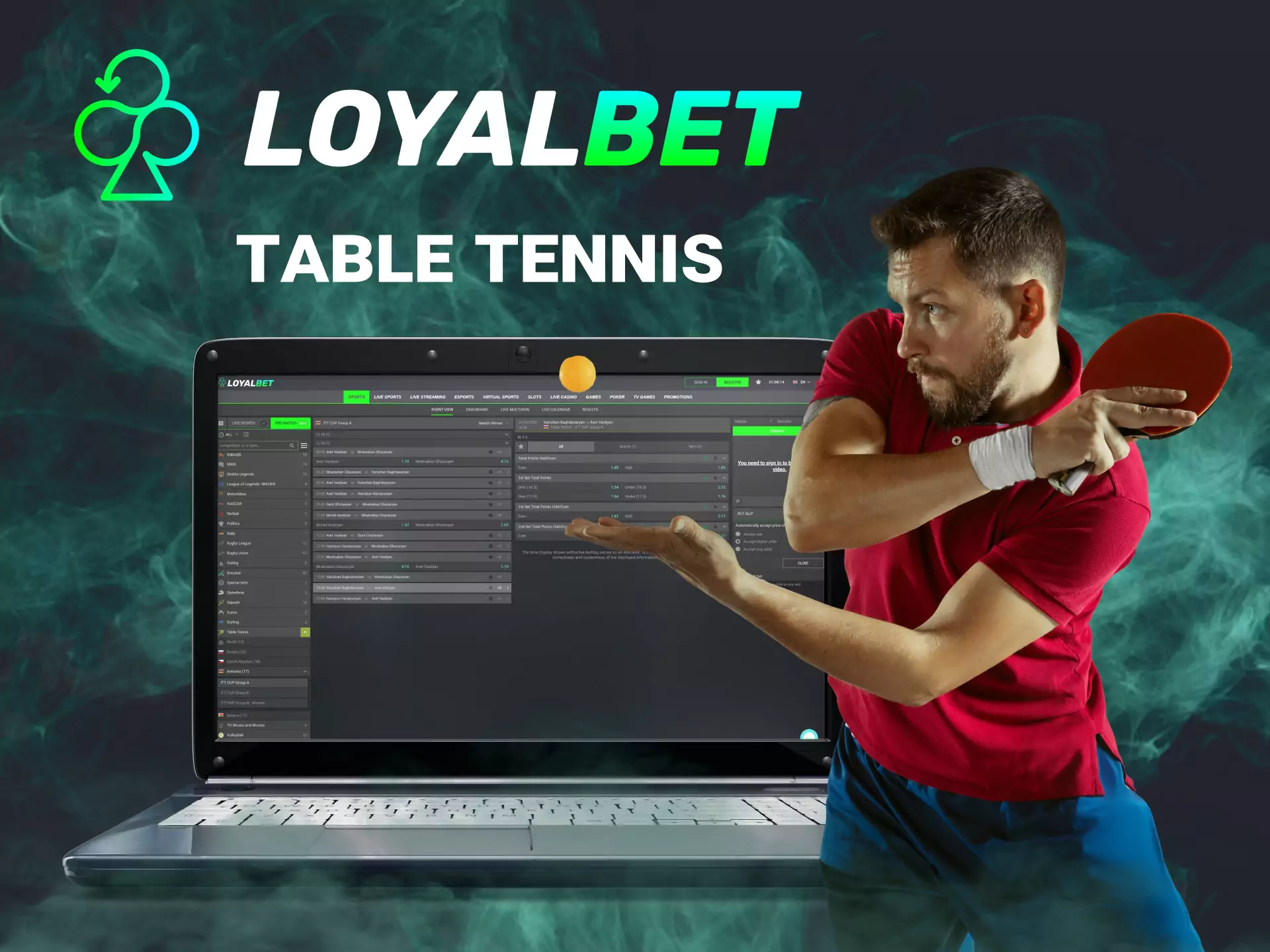 You can bet on the table tennis events on the Loyalbet website.