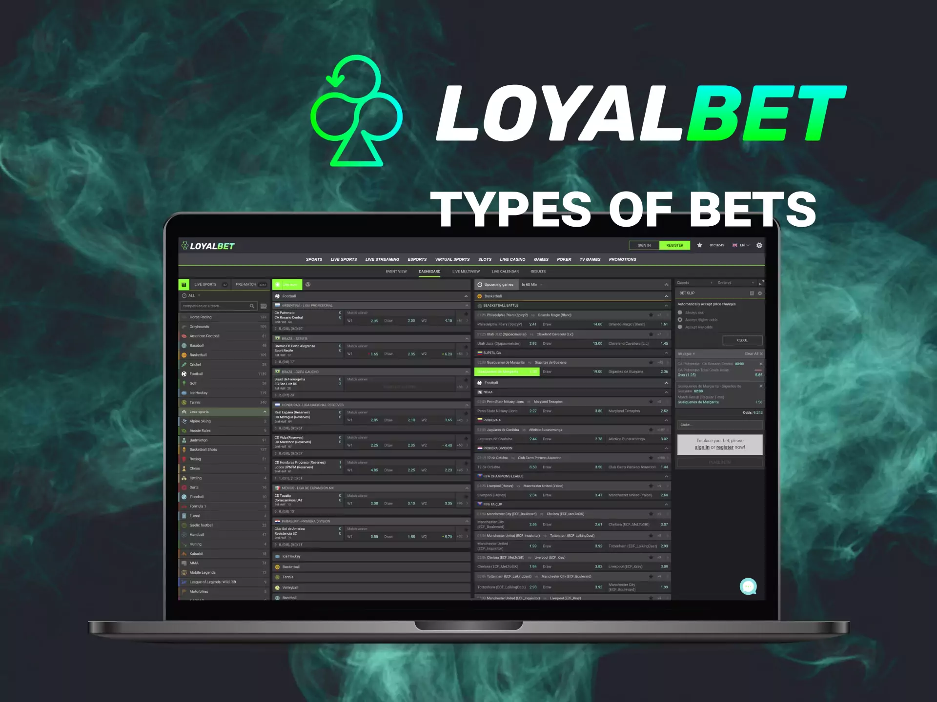 Betting on Loyalbet includes different types of bets.