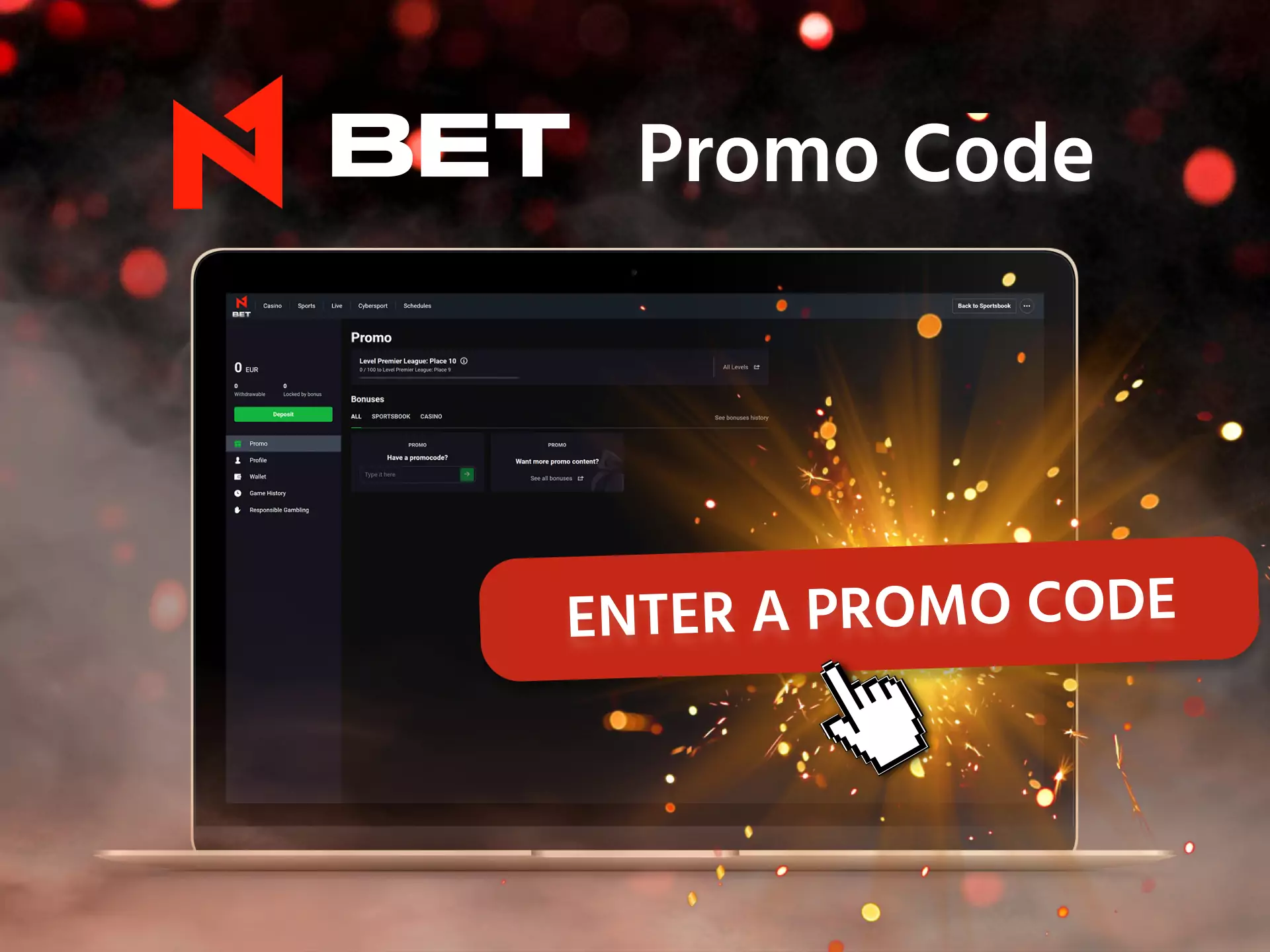 Apply the special promo code N1Bet and get the benefits.