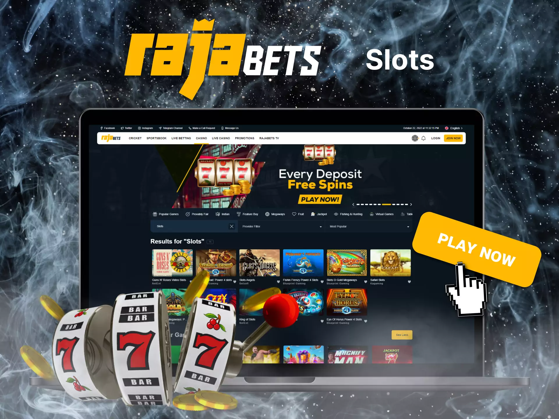 Try different slots games in Rajabets.
