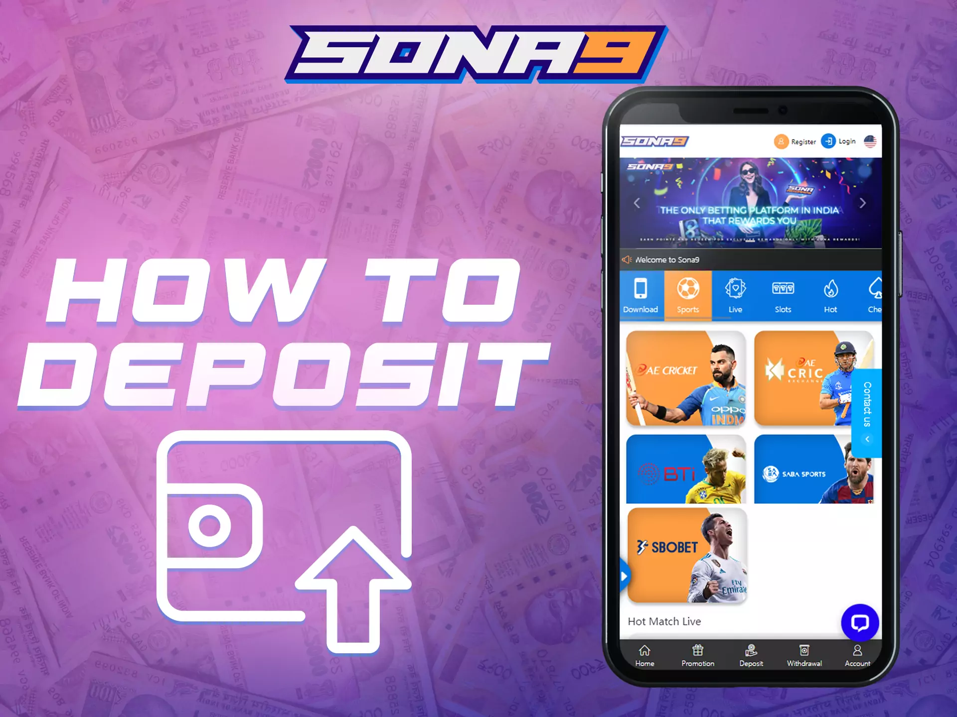Top up your account in the Sona9 app to start betting.