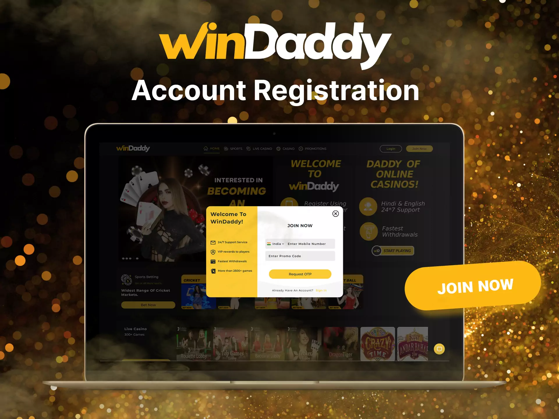 Register on the Windaddy website and enjoy many benefits.