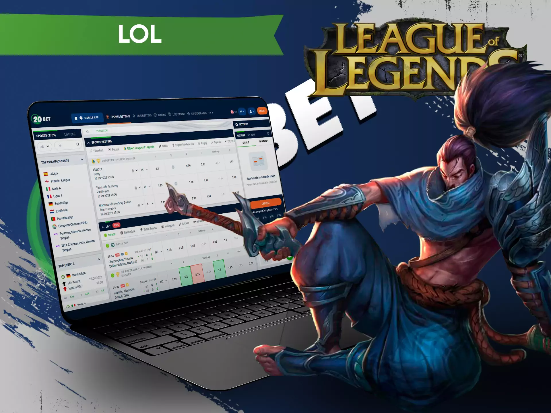In the esports section of 20bet, you can bet on the League of Legends matches available for betting.