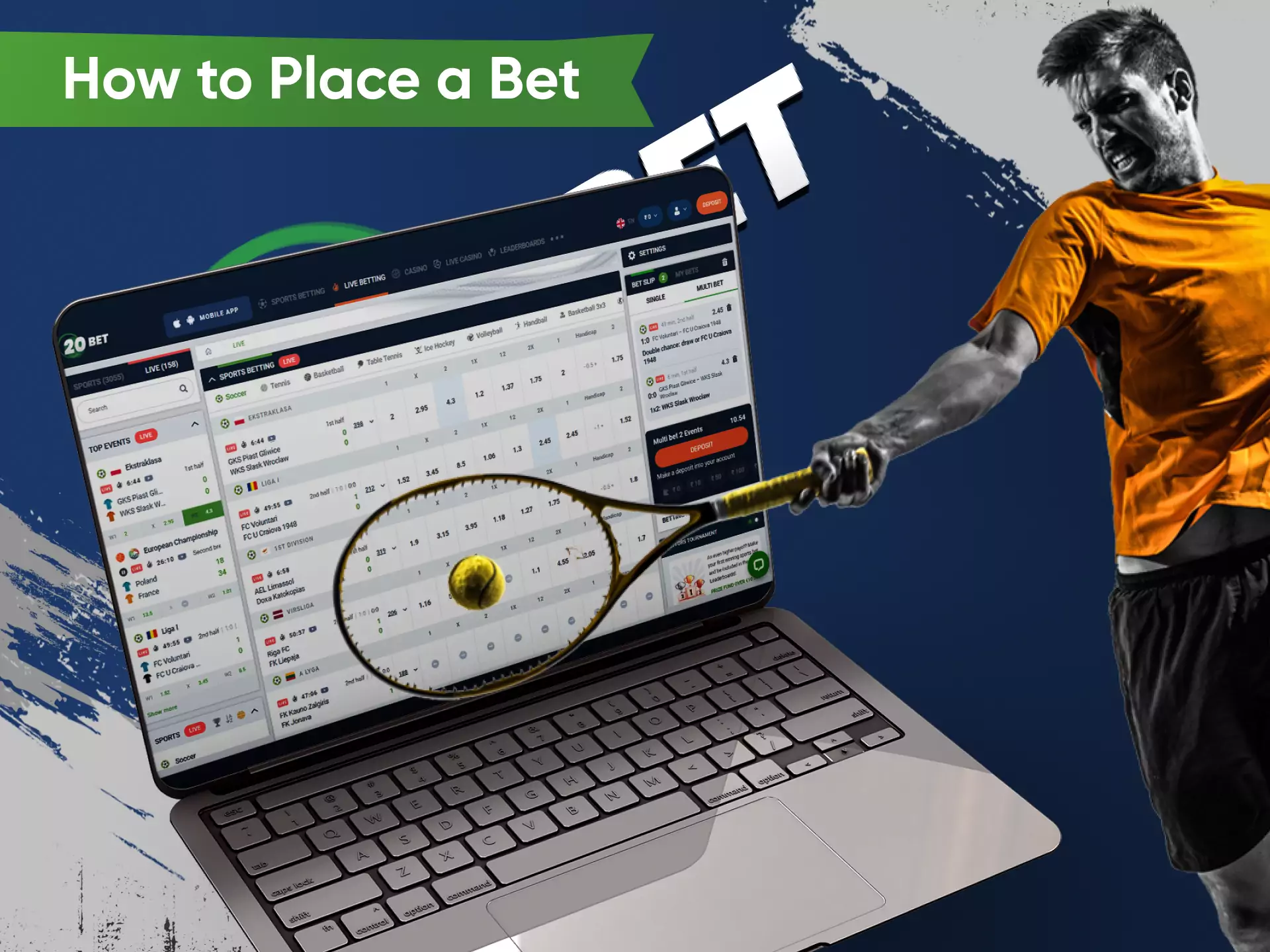 Choose a match and make a prediction to place a bet on 20bet.