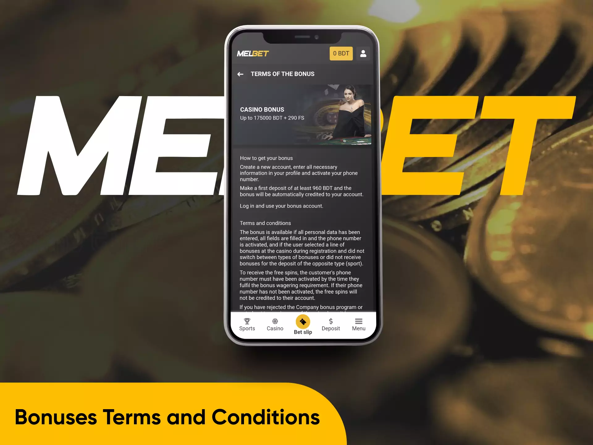 Before getting a bonus in the Melbet app, learn the terms and conditions of a promotion.