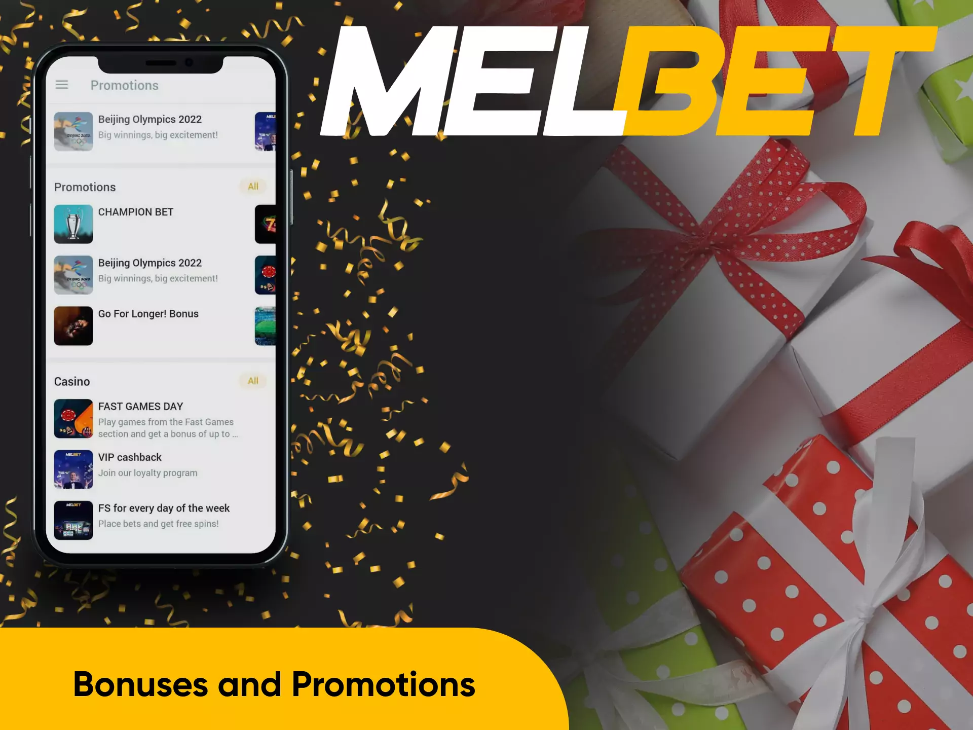 There is a special section with bonuses and promotions in the Melbet app.