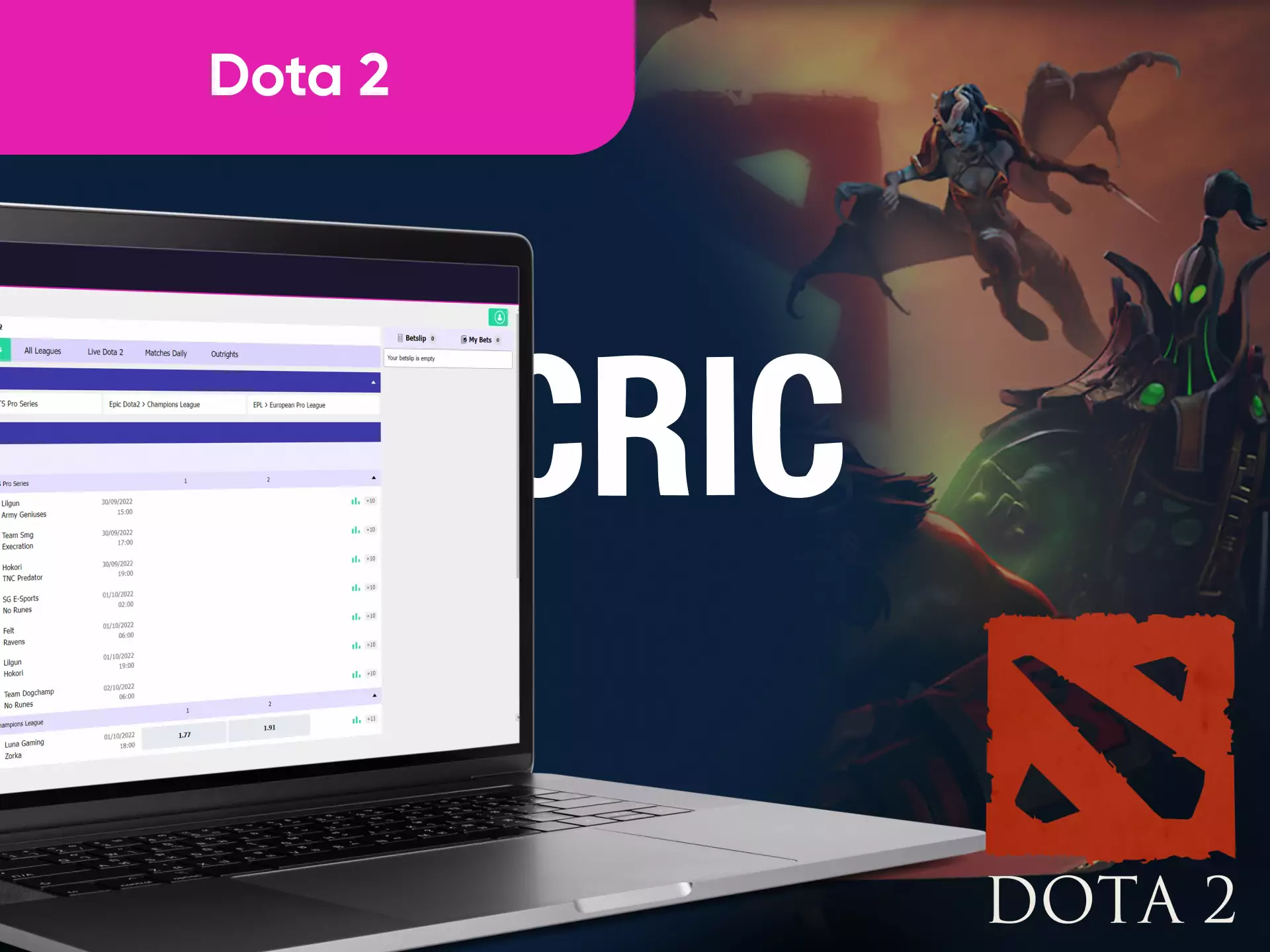 In the Becric sportsbook, you can place bets on Dota 2 events.