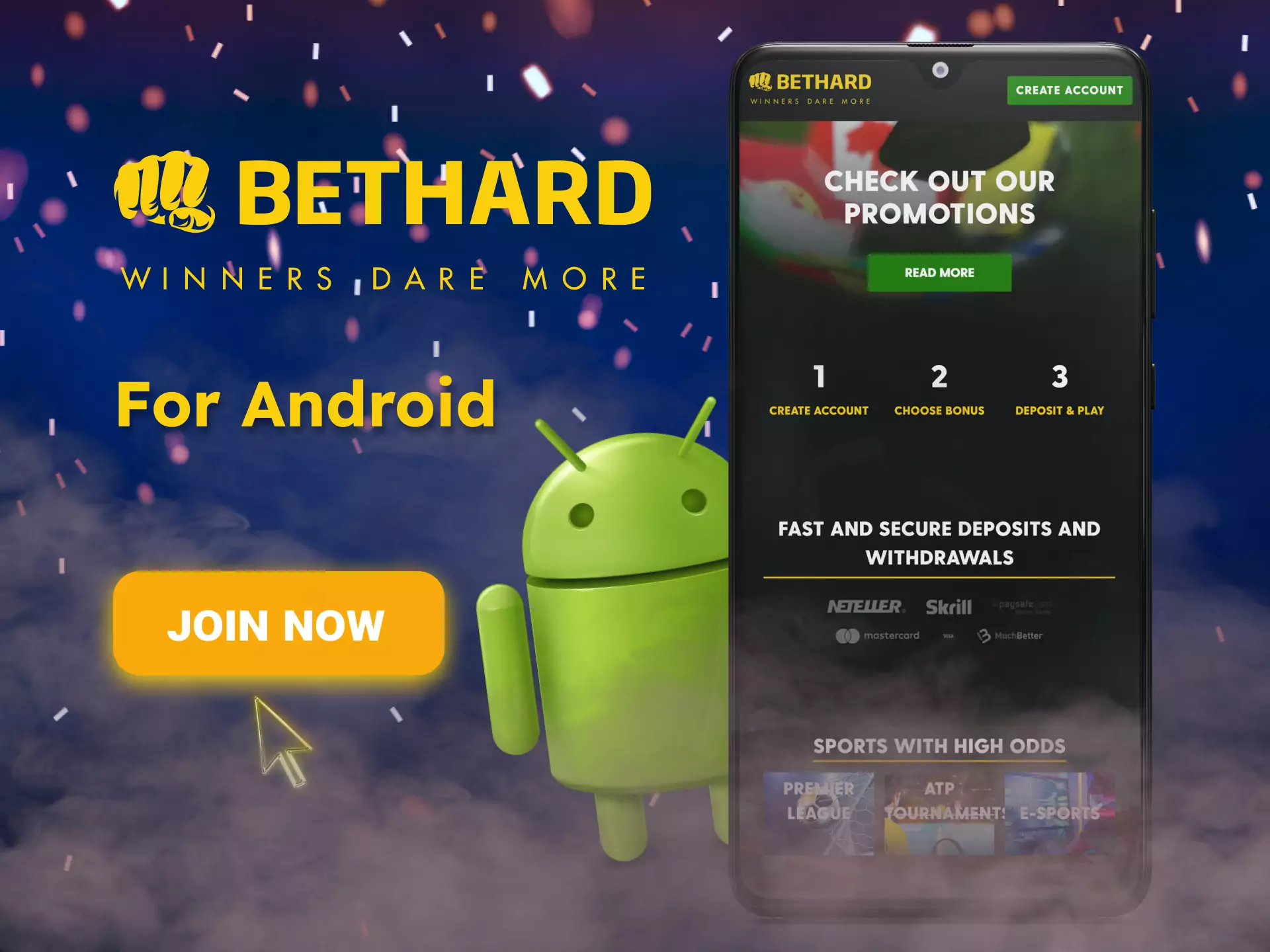 Use Bethard on any Android device to place bets.