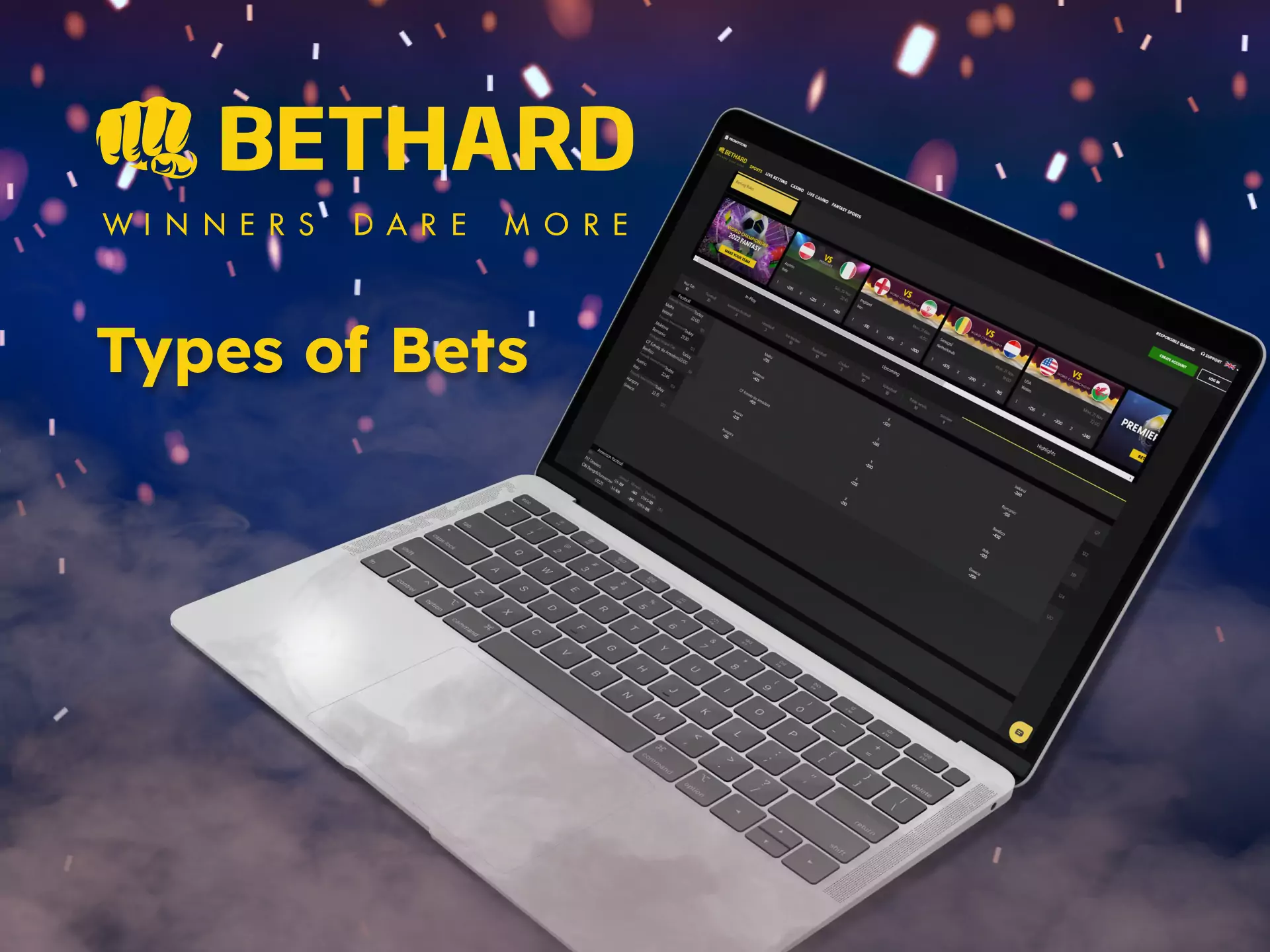 You will find a suitable and convenient bet type on Bethard.