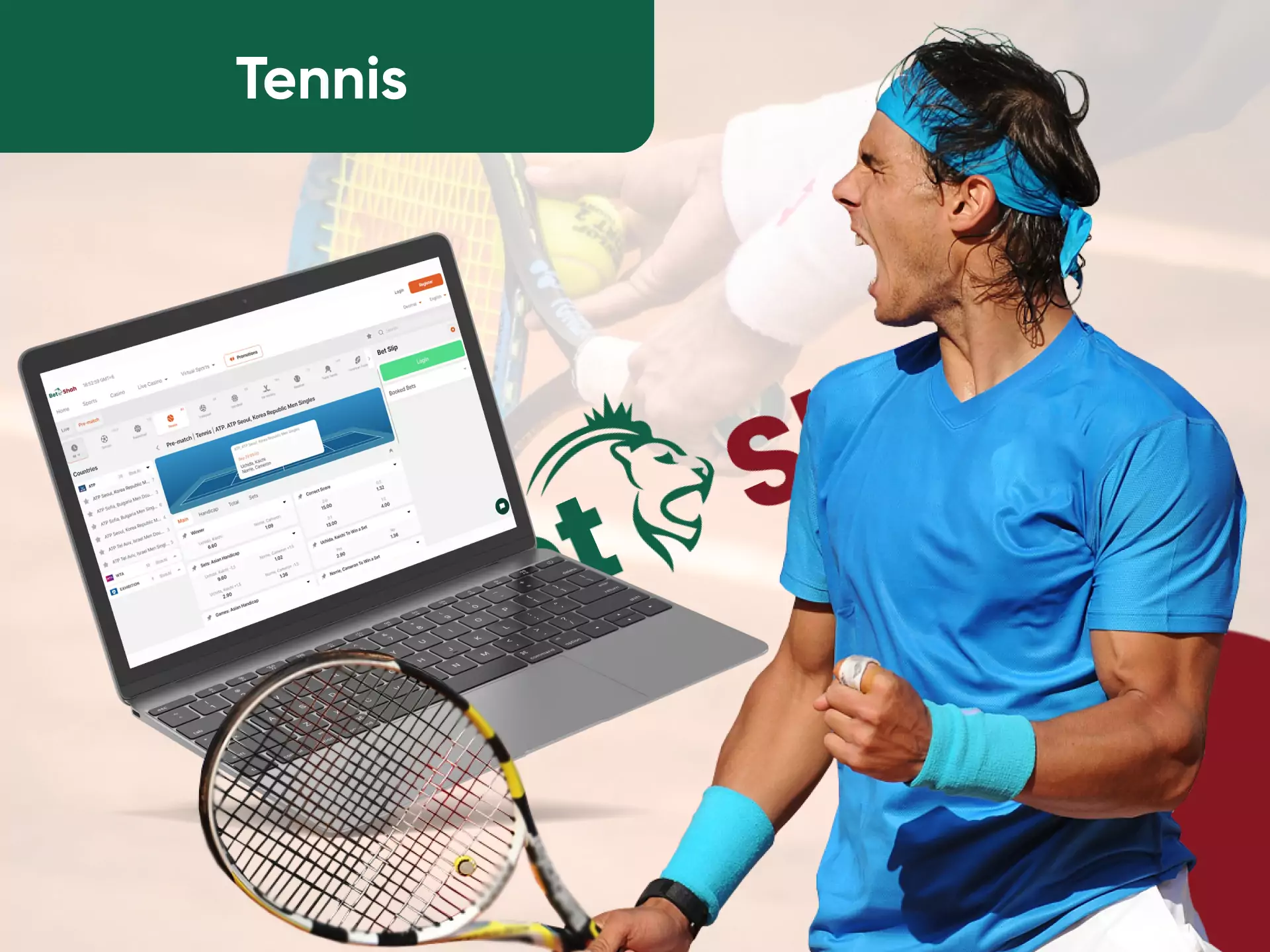 On the website of Betshah, you can place bets on tennis championships.