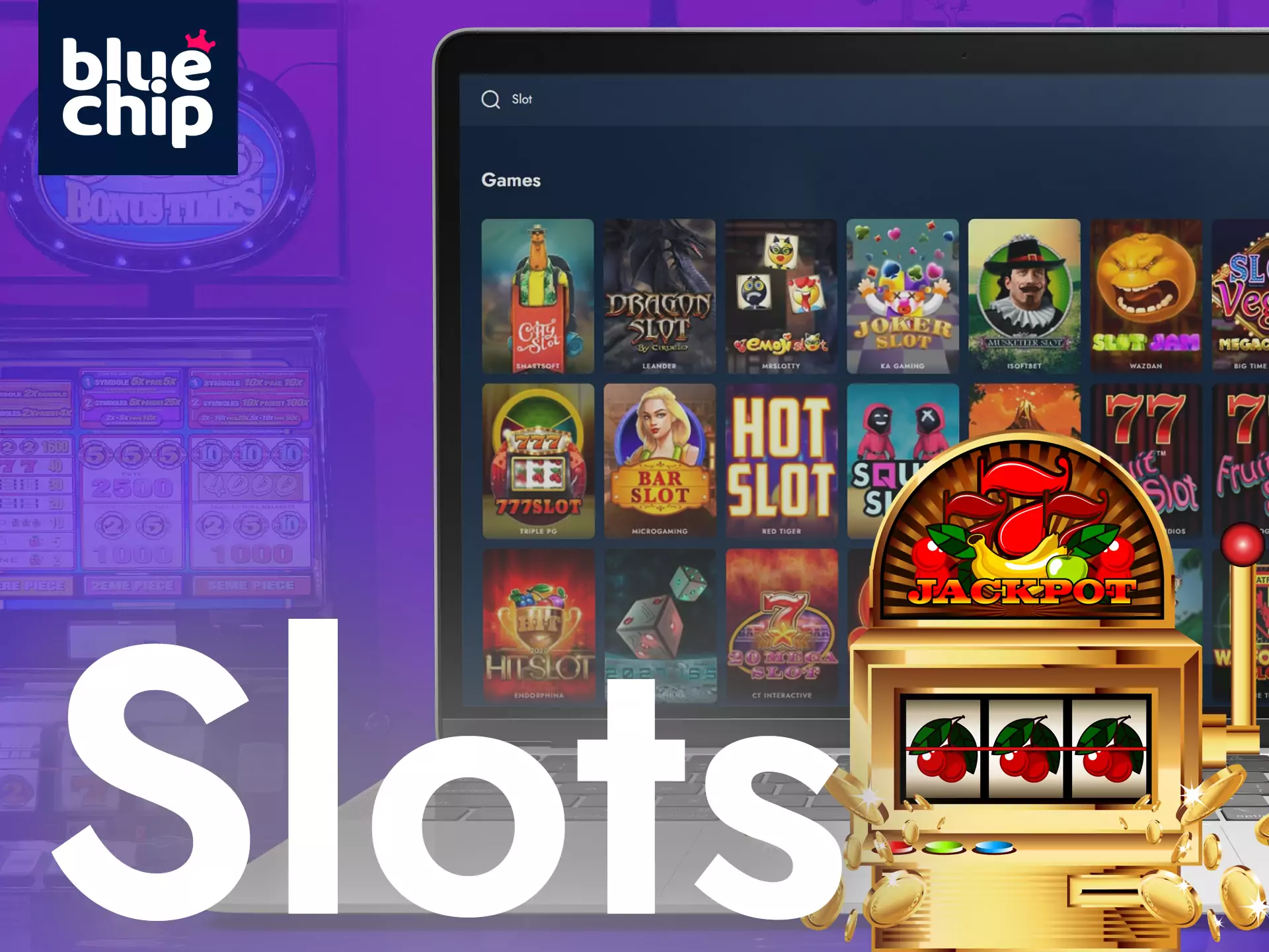 Colourful slots are waiting for being played in the Bluechip Casino.