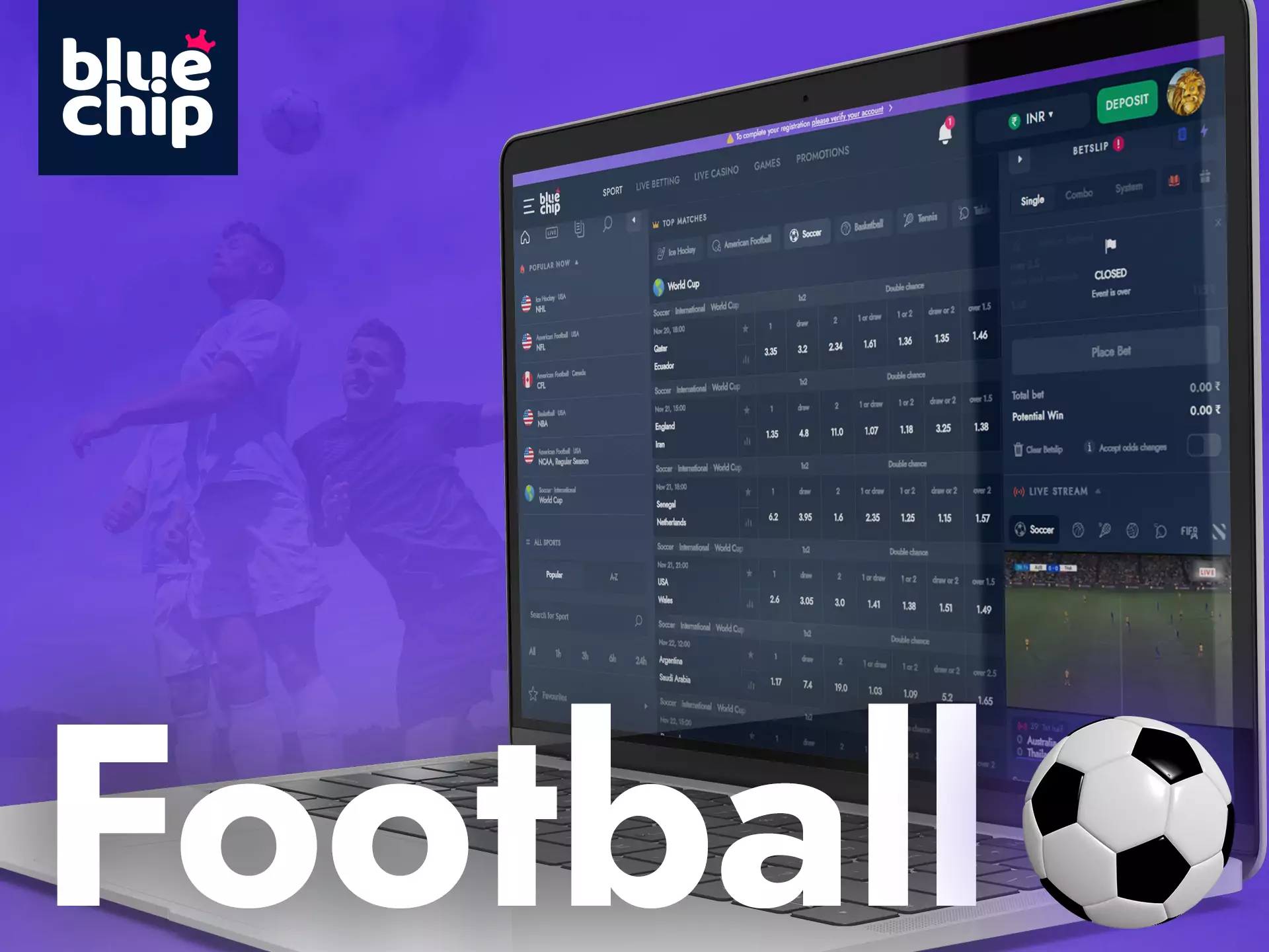 On Bluechip, you find many football matches available for betting.