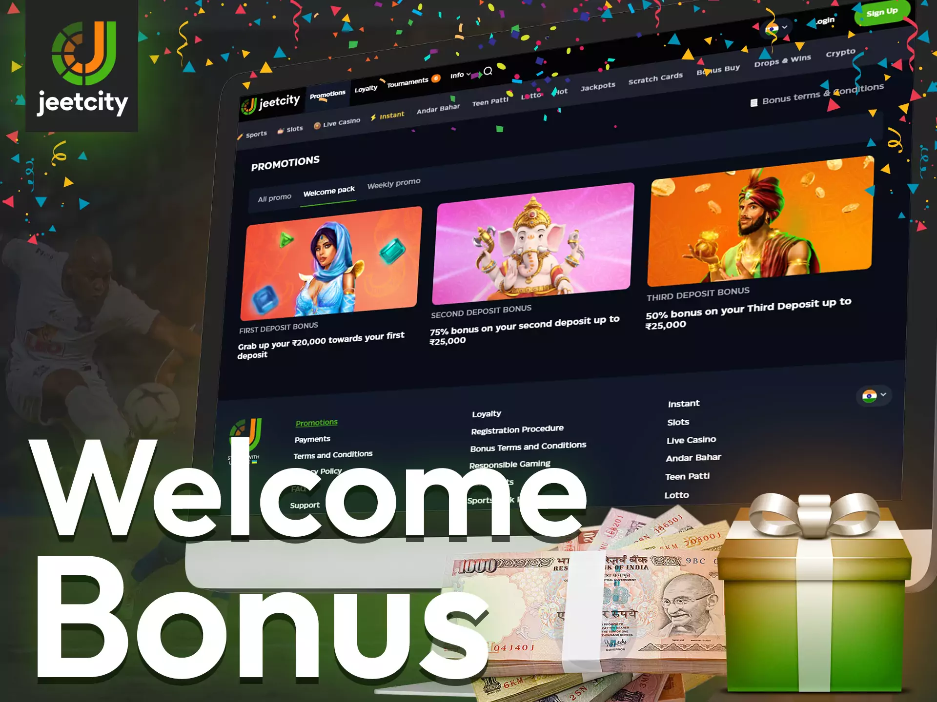 Get a special welcome bonus from JeetCity and play with the benefits.