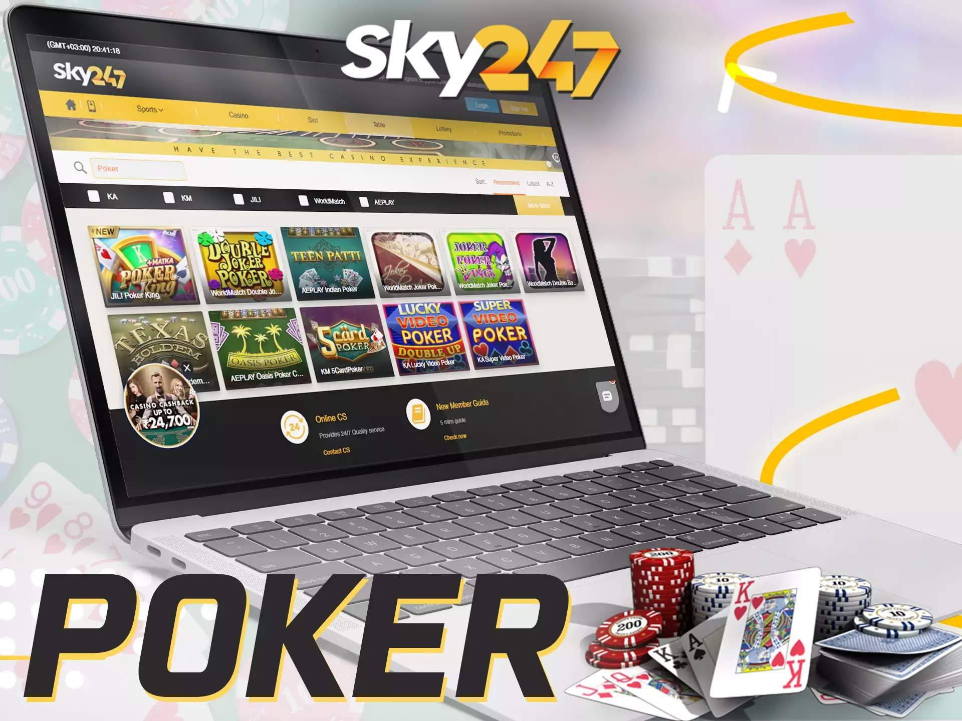 Sky247 has lots of poker rooms as well.