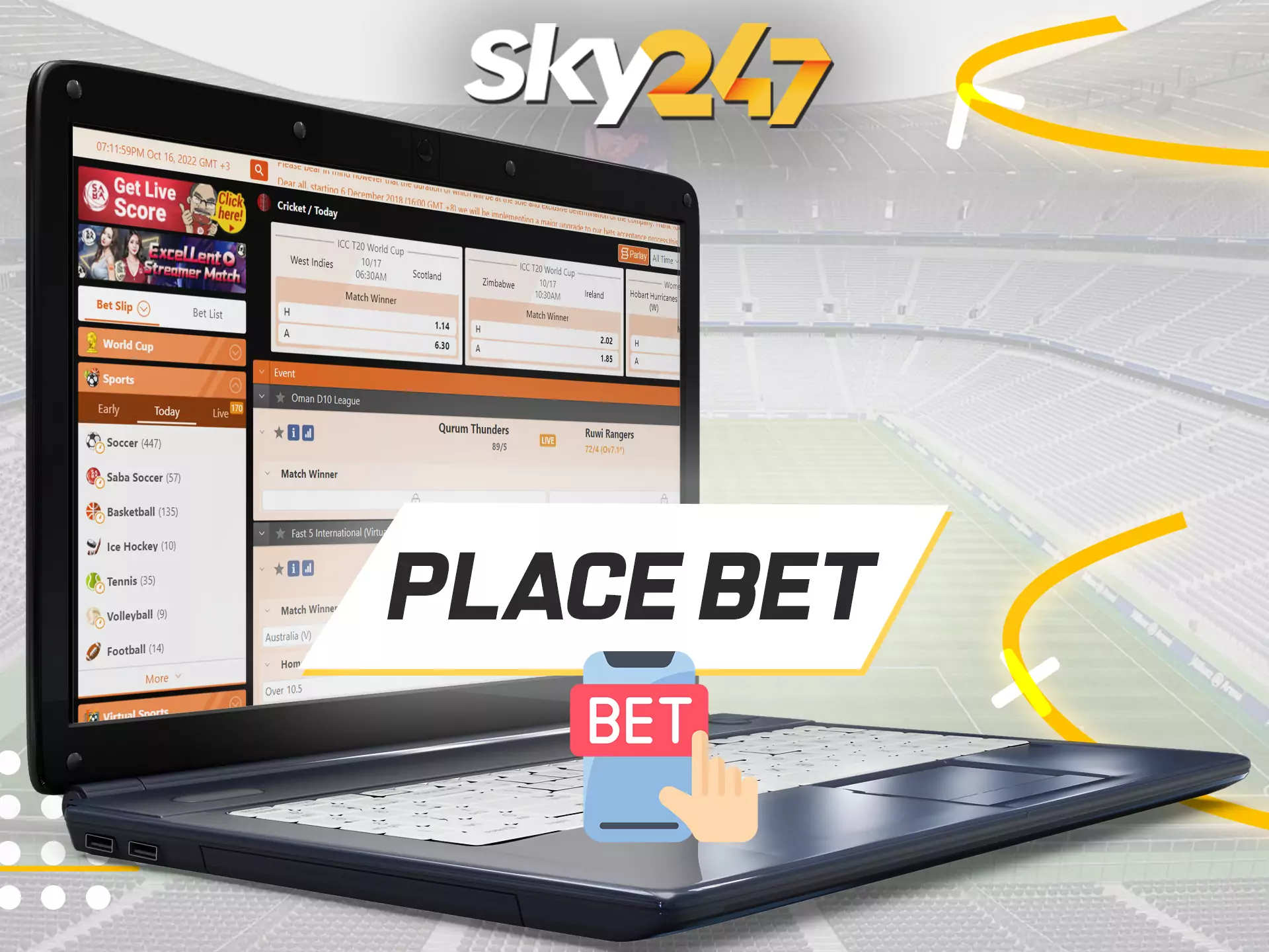 Visit the Sky247 betting section, choose a match and place a bet according to your prediction.