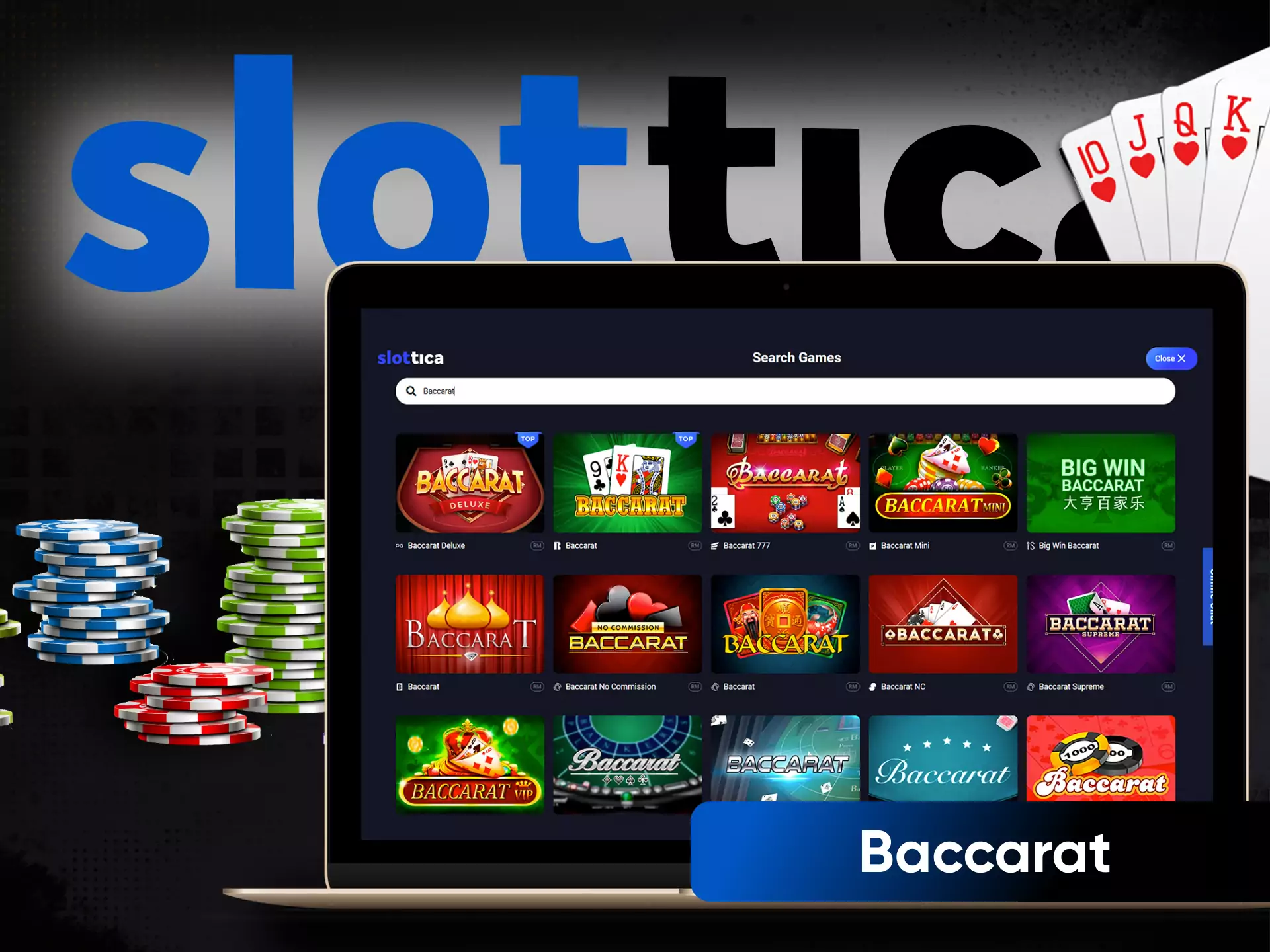 In the Slottica Casino, you can play baccarat online.
