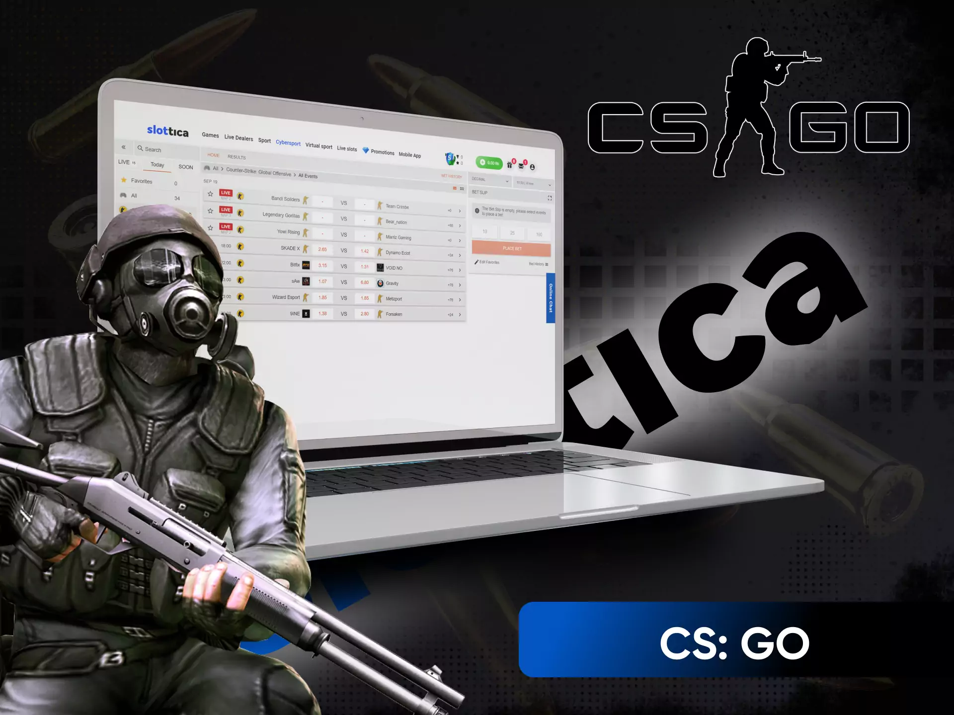 In the Slottica sportsbook, you can place bets on CS:GO events.