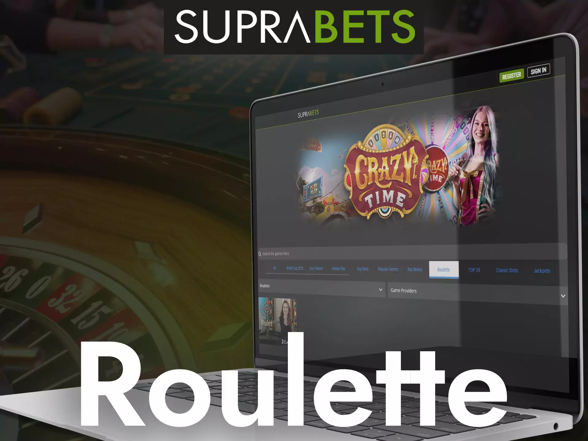 Suprabets Casino offers to play roulette.